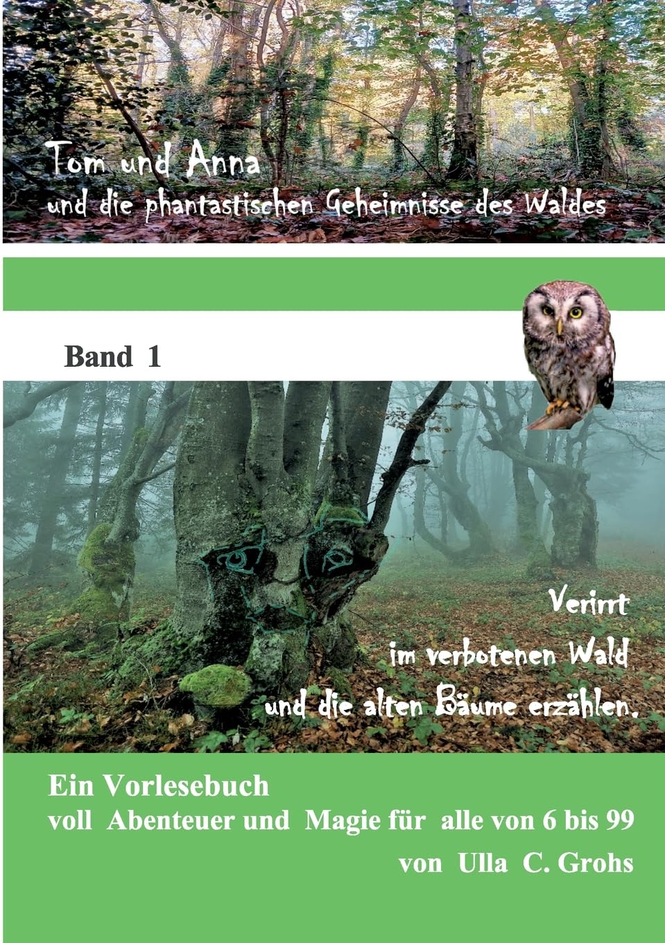 Verirrt im verbotenen Wald und die alten Bäume erzählen Novels & Short Stories