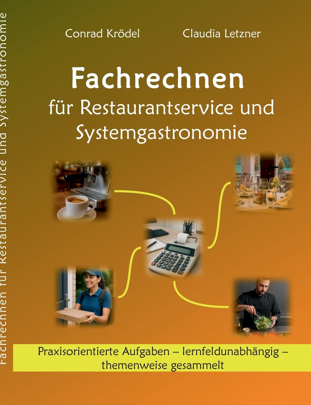 Fachrechnen für Restaurantservice und Systemgastronomie Mathematics