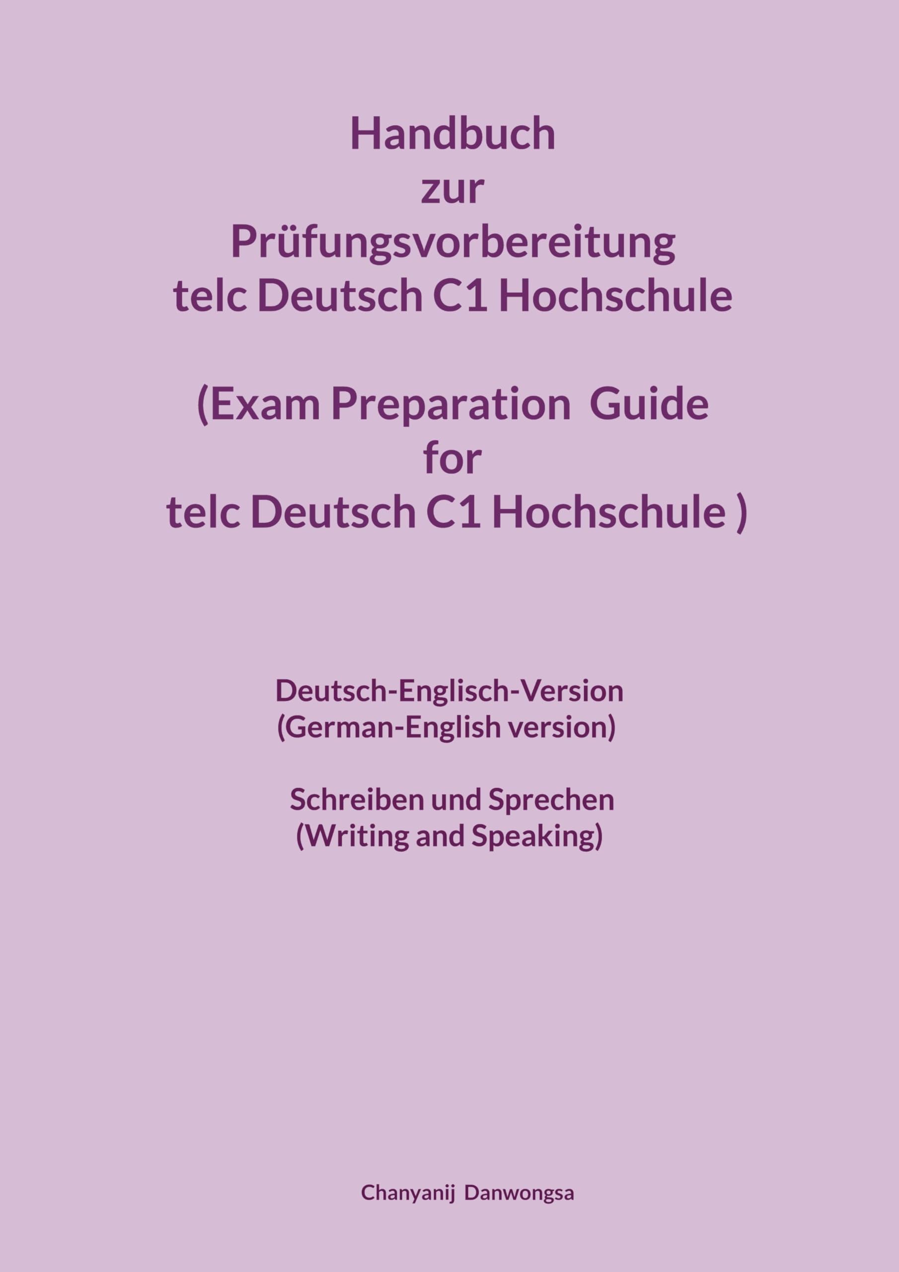 Handbuch zur Prüfungsvorbereitung telc Deutsch C1 Hochschule (Exam Preparation Guide for the telc Deutsch C1 Hochschule exam) Foreign Languages ​​& Dictionaries