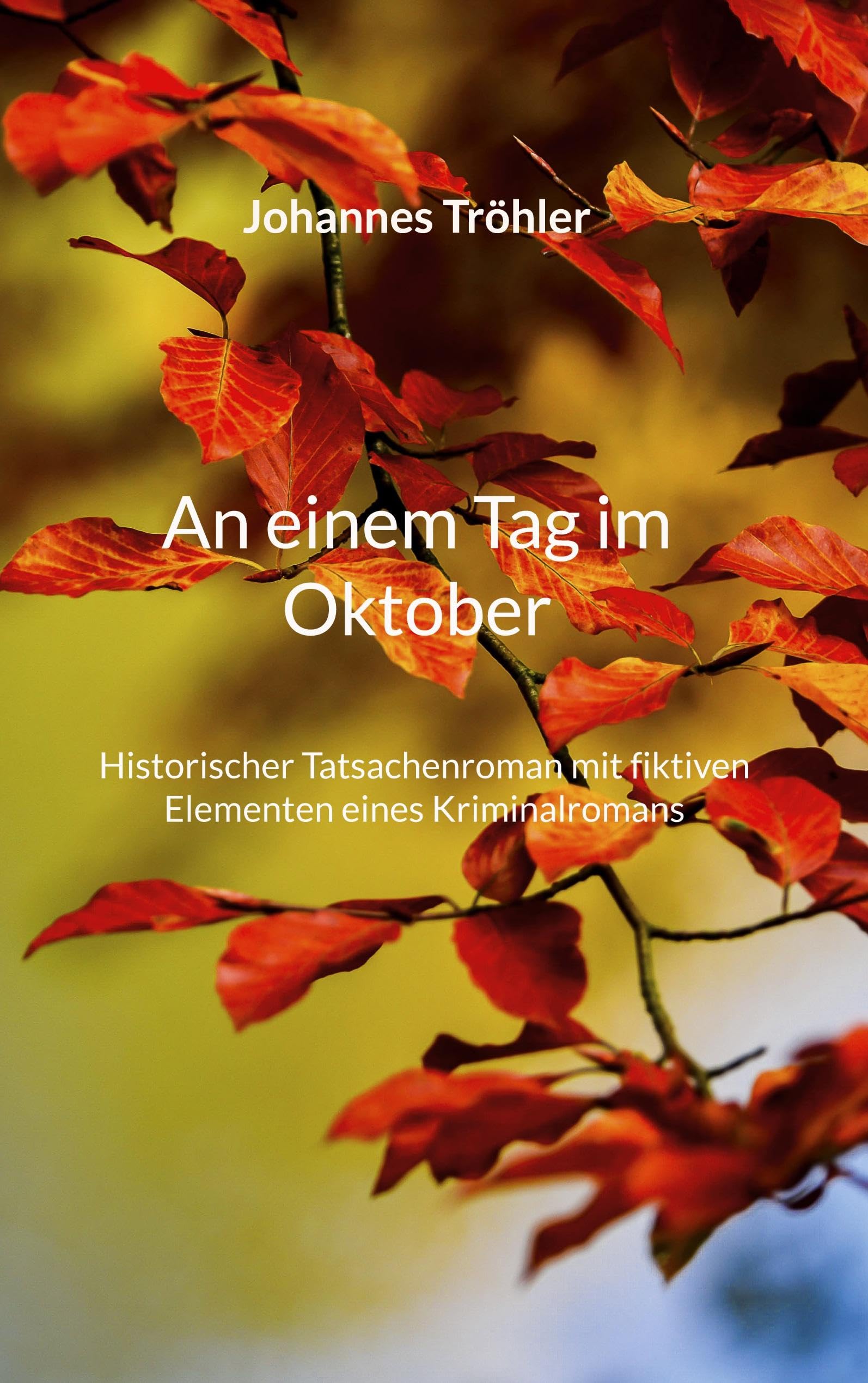 An einem Tag im Oktober Contemporary literature
