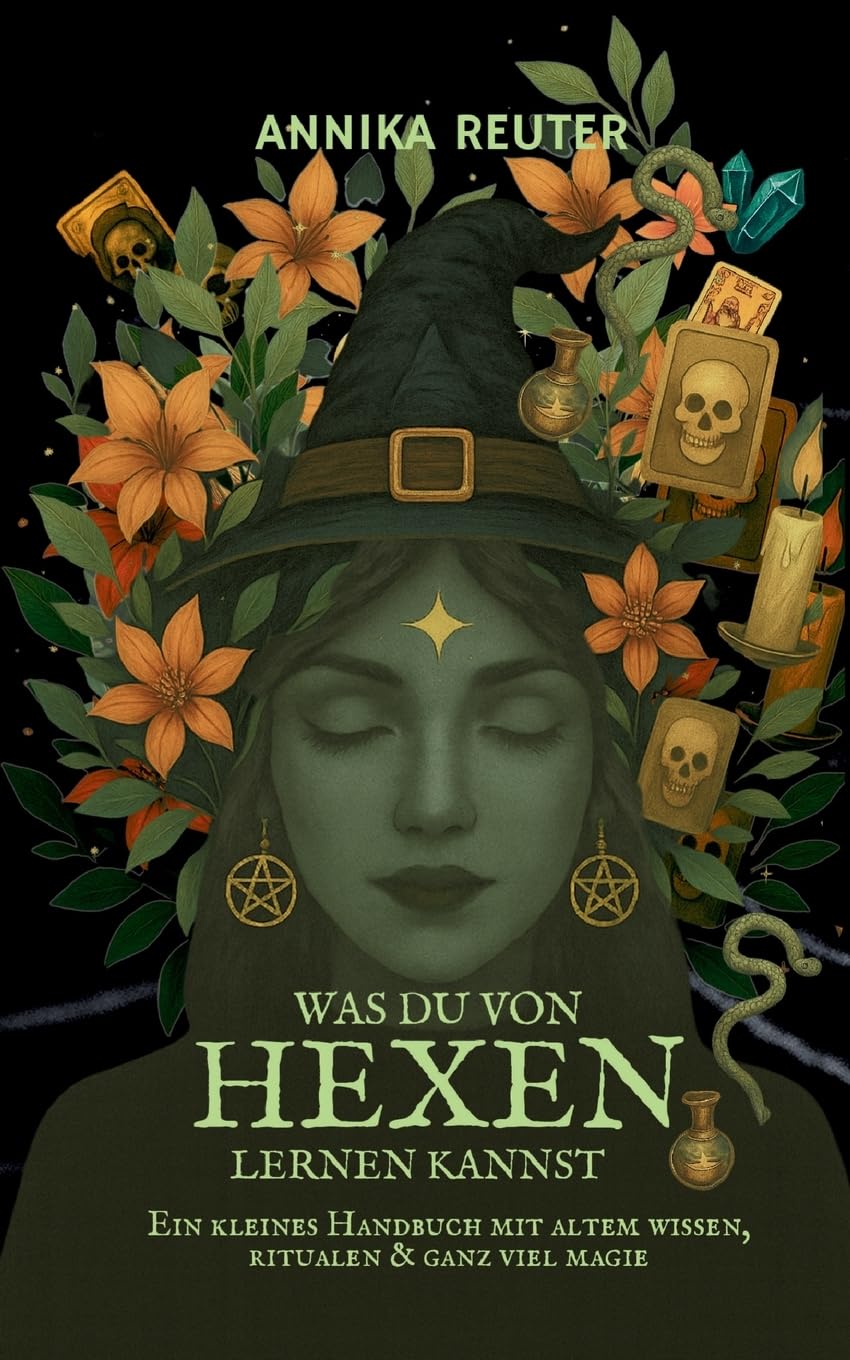 Was du von Hexen lernen kannst Religion & Esotericism