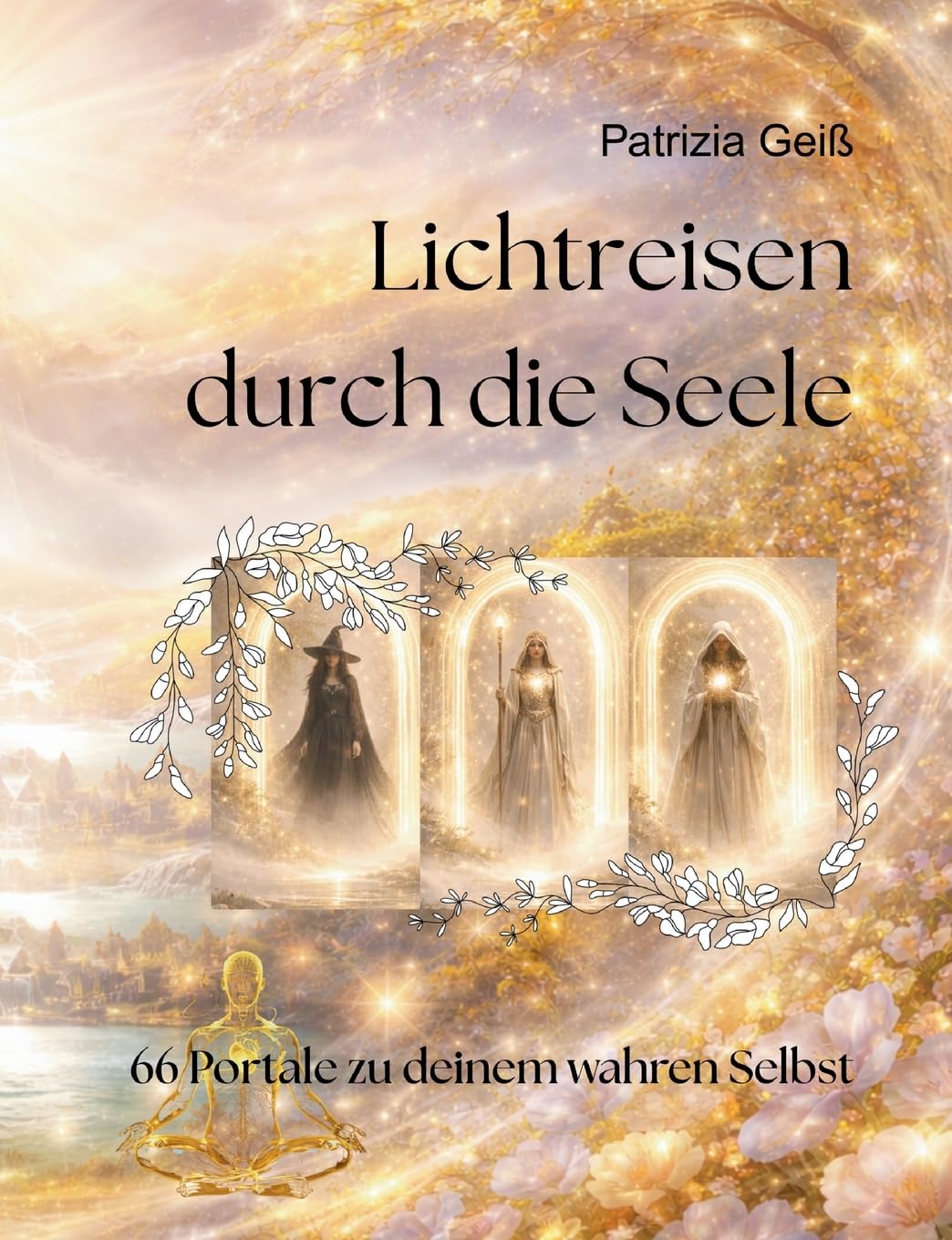 Lichtreisen durch die Seele Philosophy