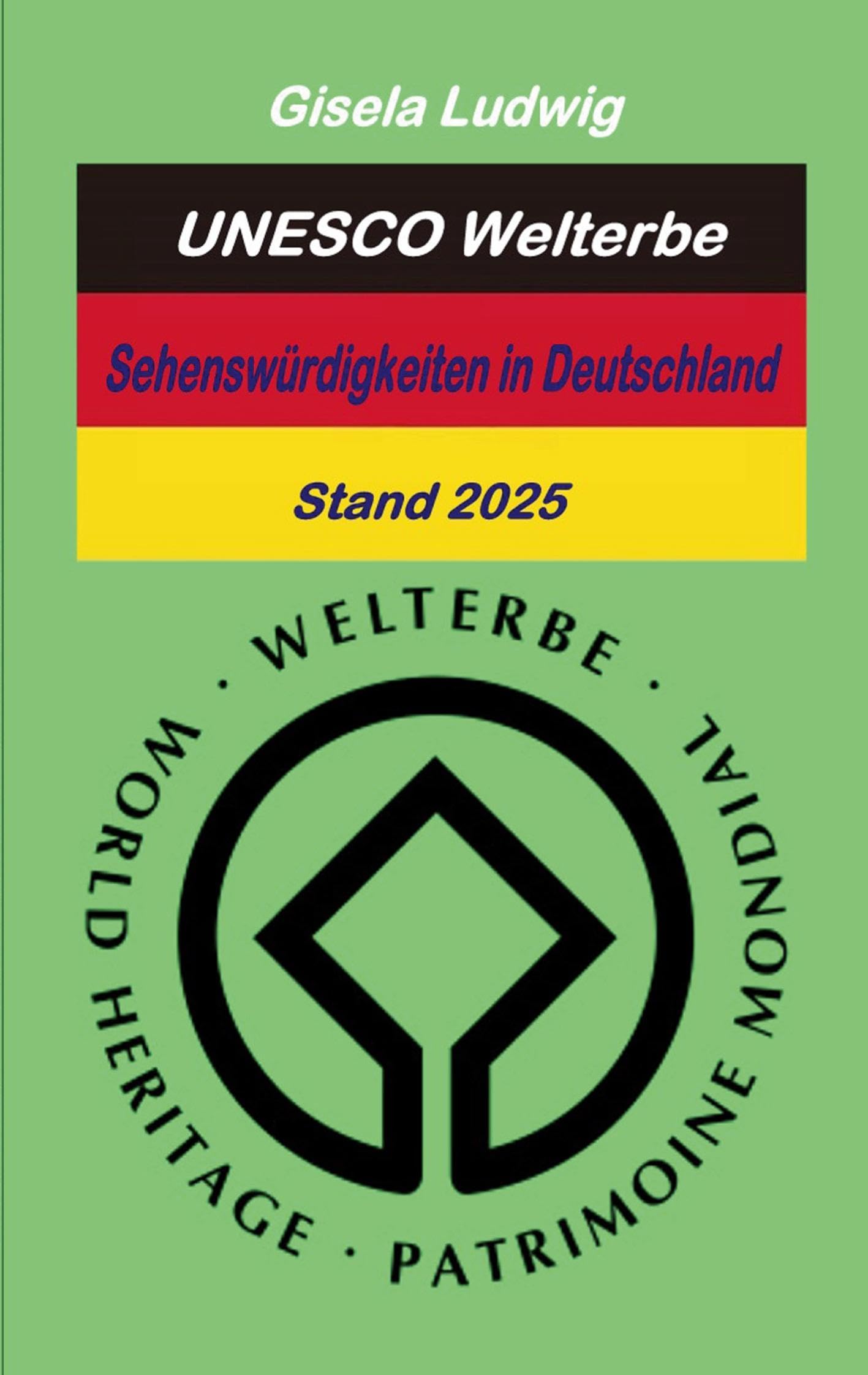 UNESCO Welterbe Sehenswürdigkeiten inDeutschland Law