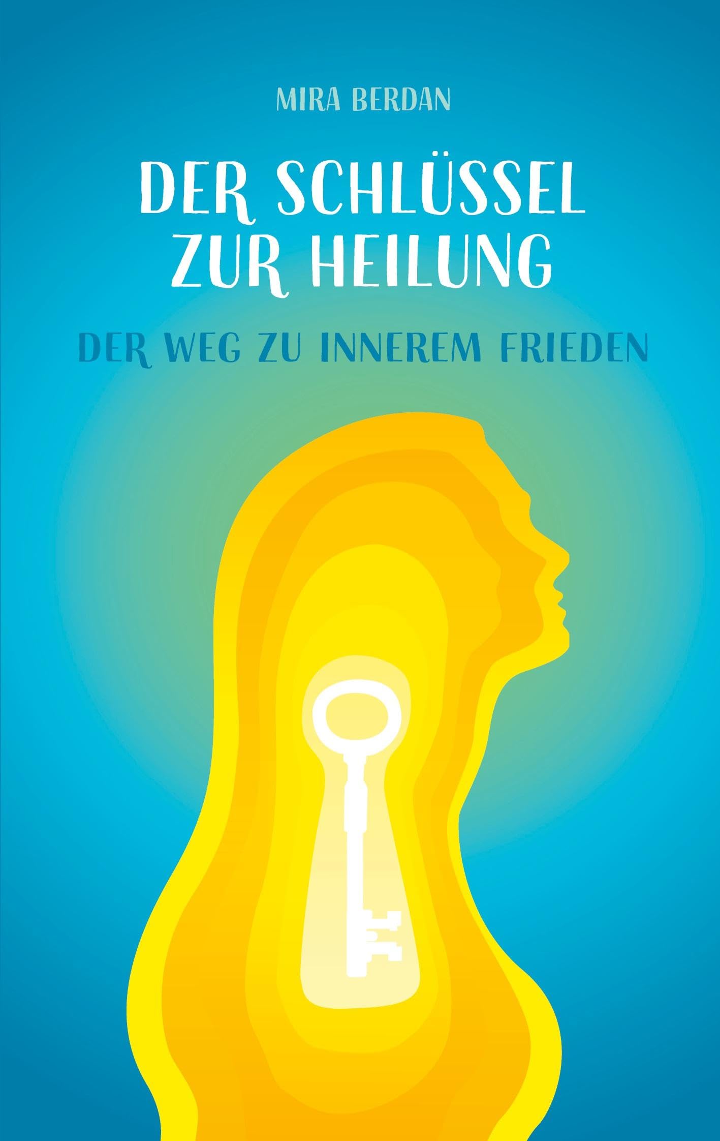 Der Schlüssel zur Heilung Books