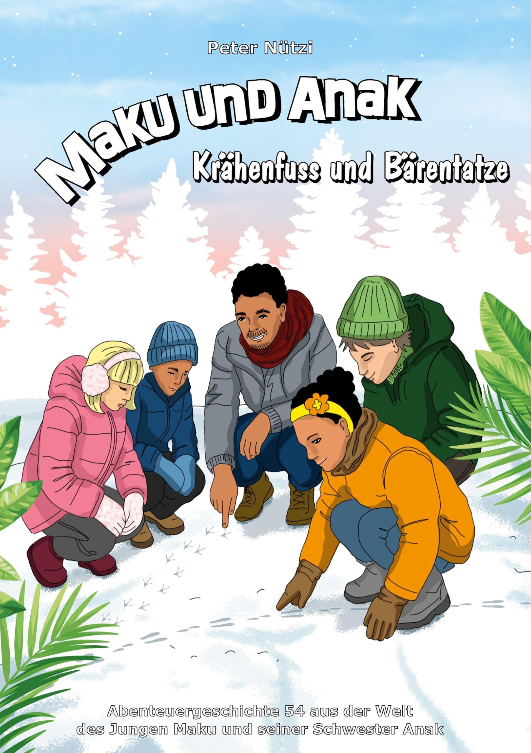 Maku und Anak Krähenfuss und Bärentatze Novels & Short Stories