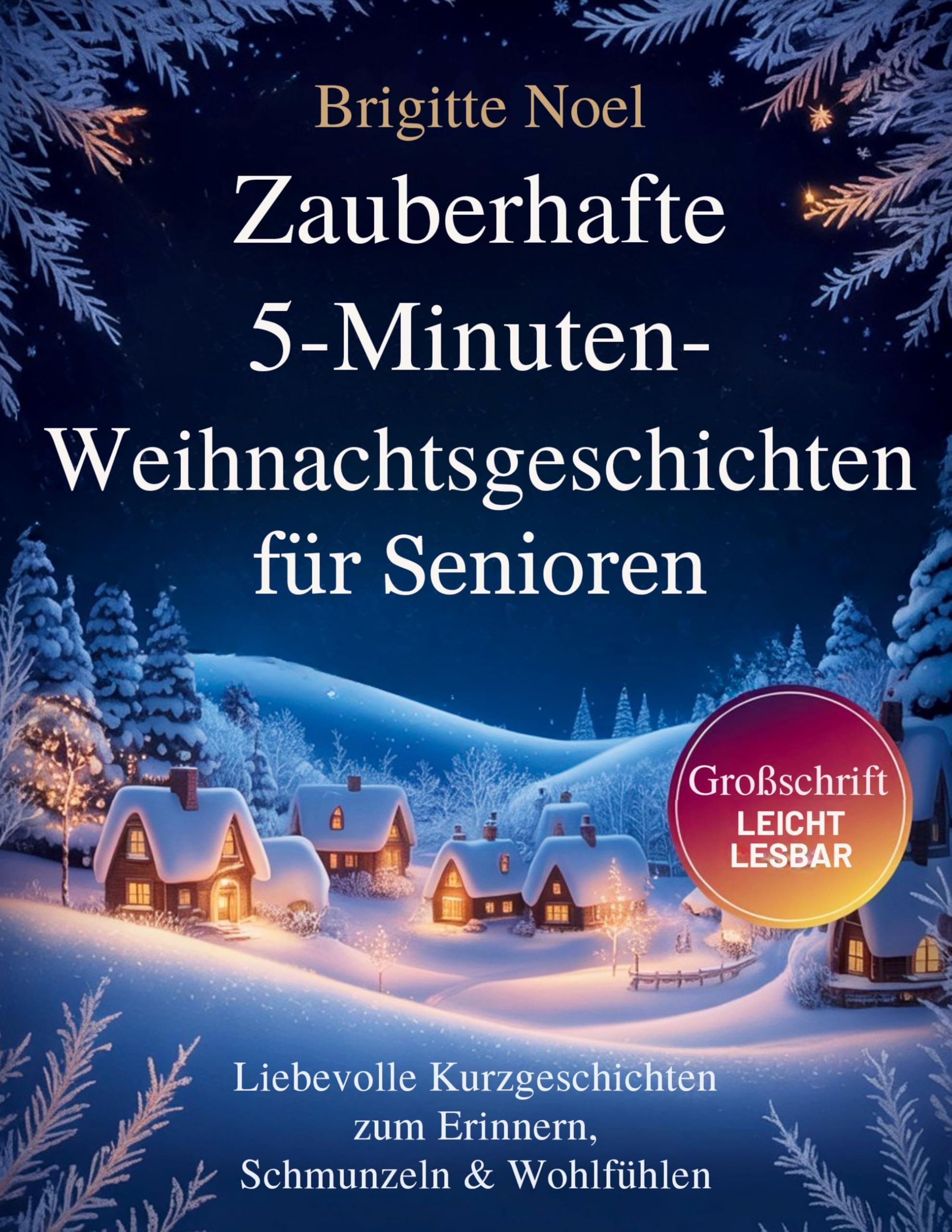 Zauberhafte 5-Minuten-Weihnachtsgeschichten für Senioren Essays & Short Stories