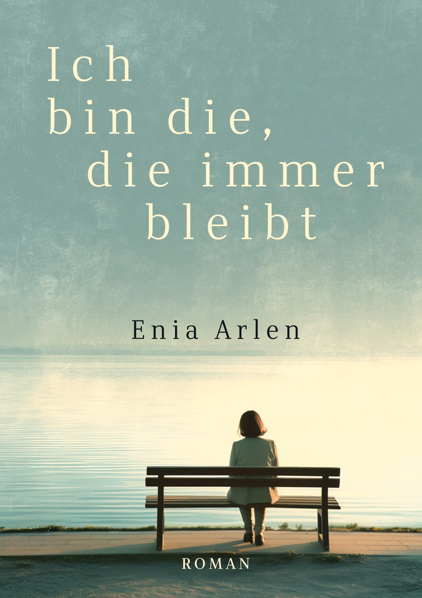 Ich bin die, die immer bleibt Contemporary literature