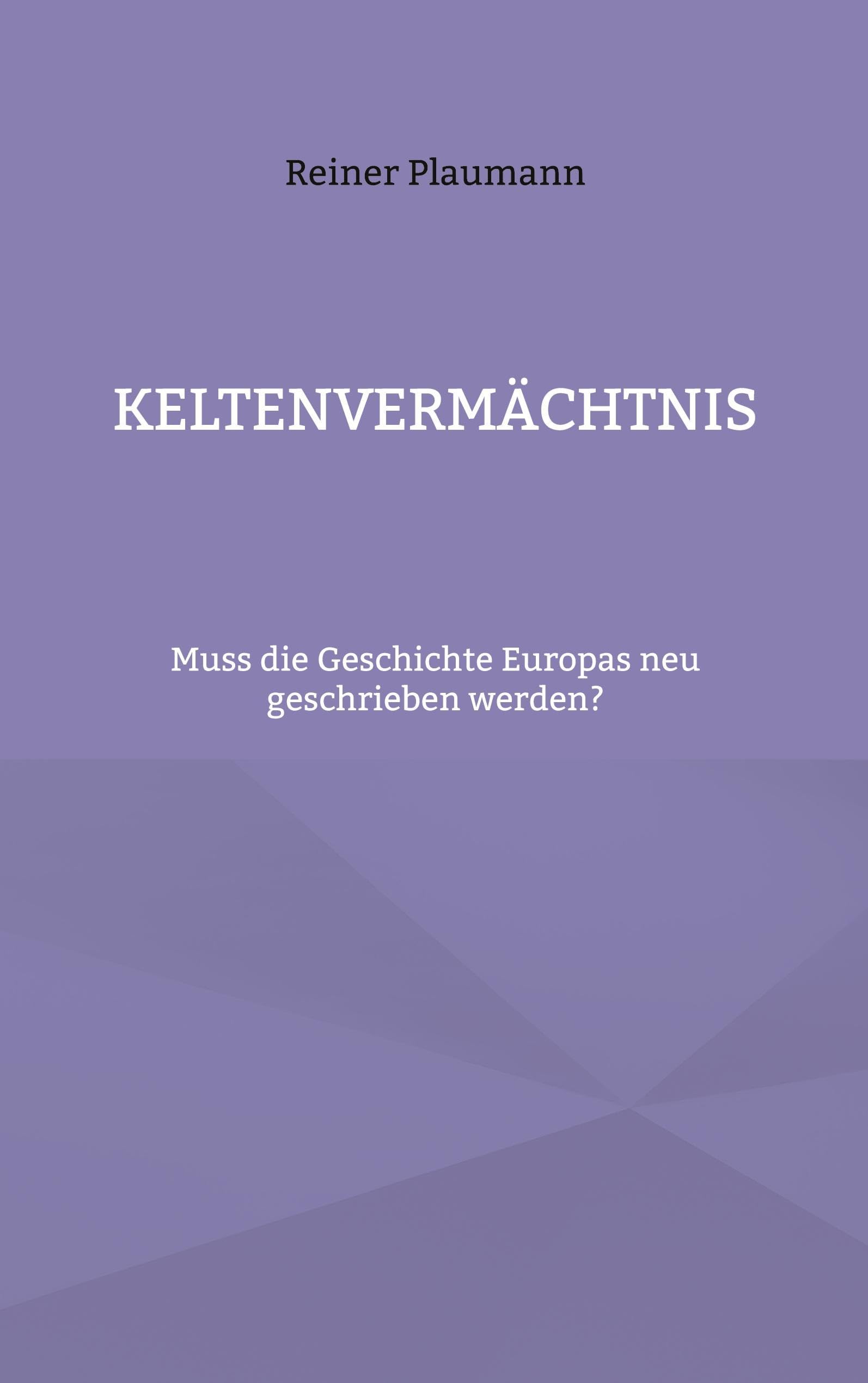 Keltenvermächtnis Contemporary literature