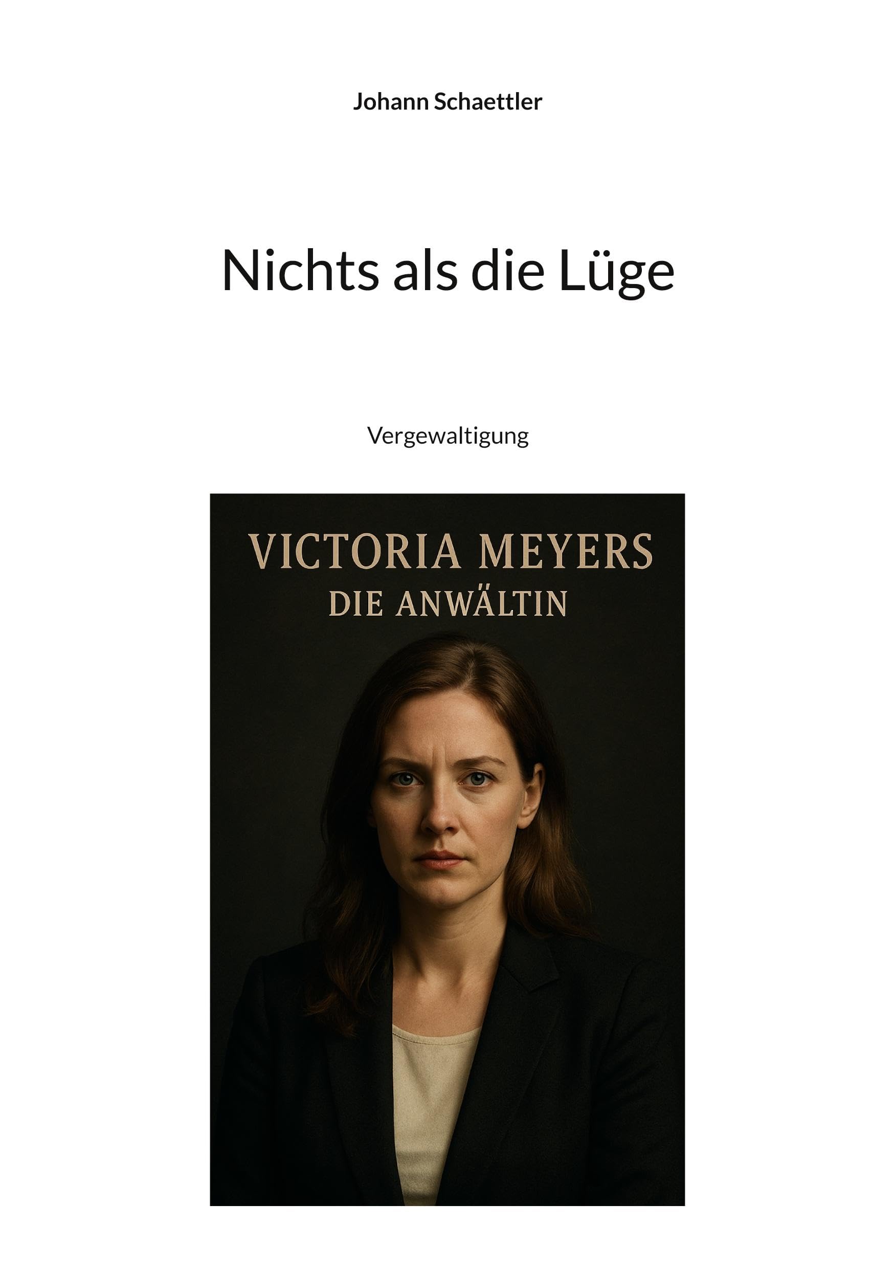 Nichts als die Lüge Contemporary literature