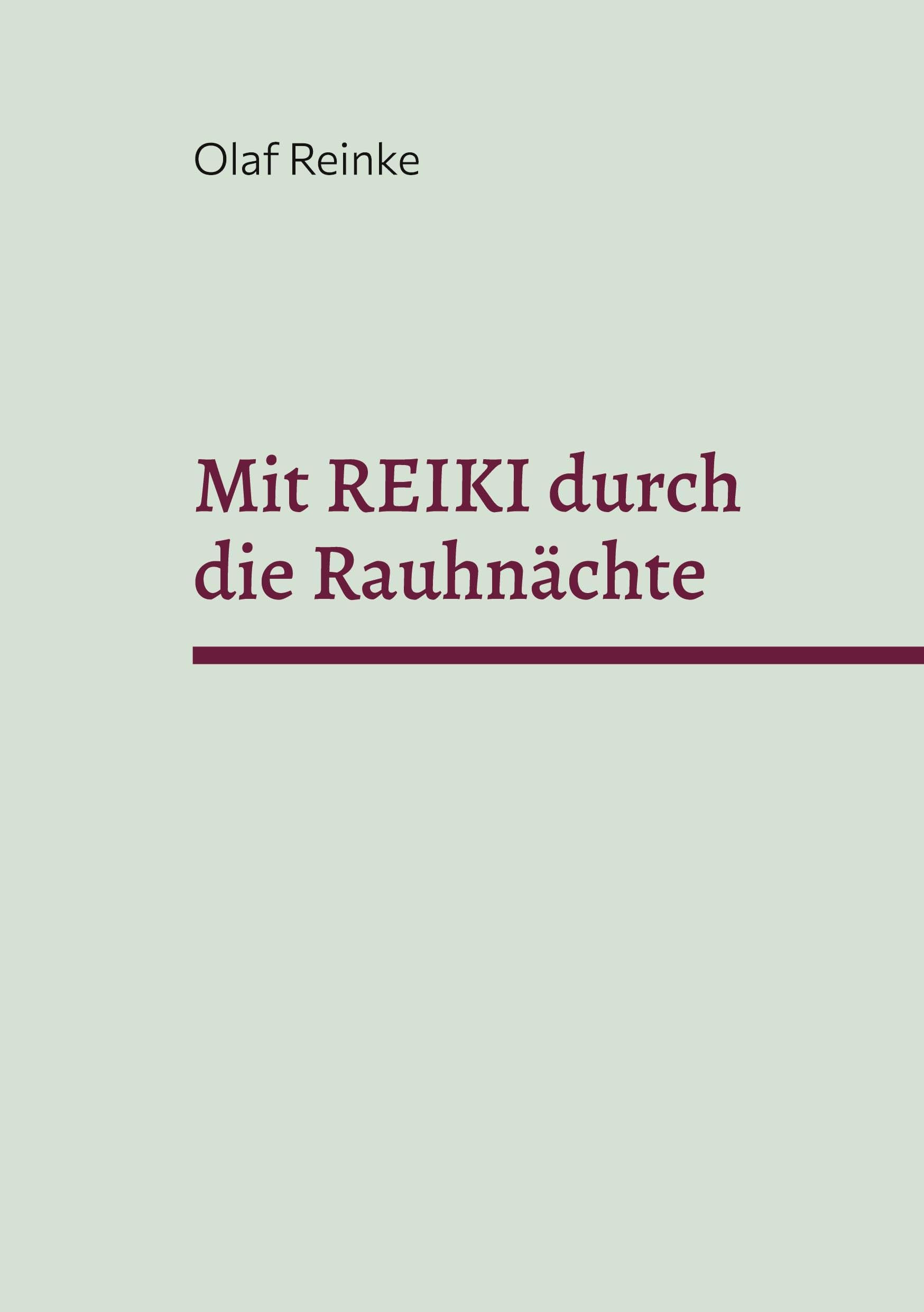 Mit REIKI durch die Rauhnächte Health, Nutrition & Fitness