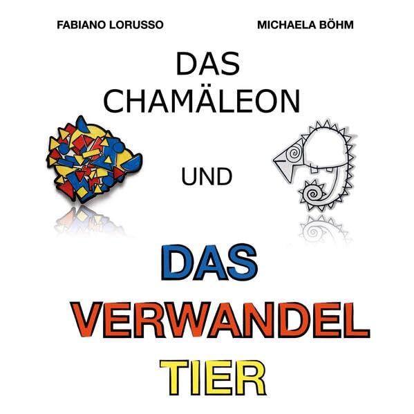 Das Chamäleon und das verwandel Tier Children's books