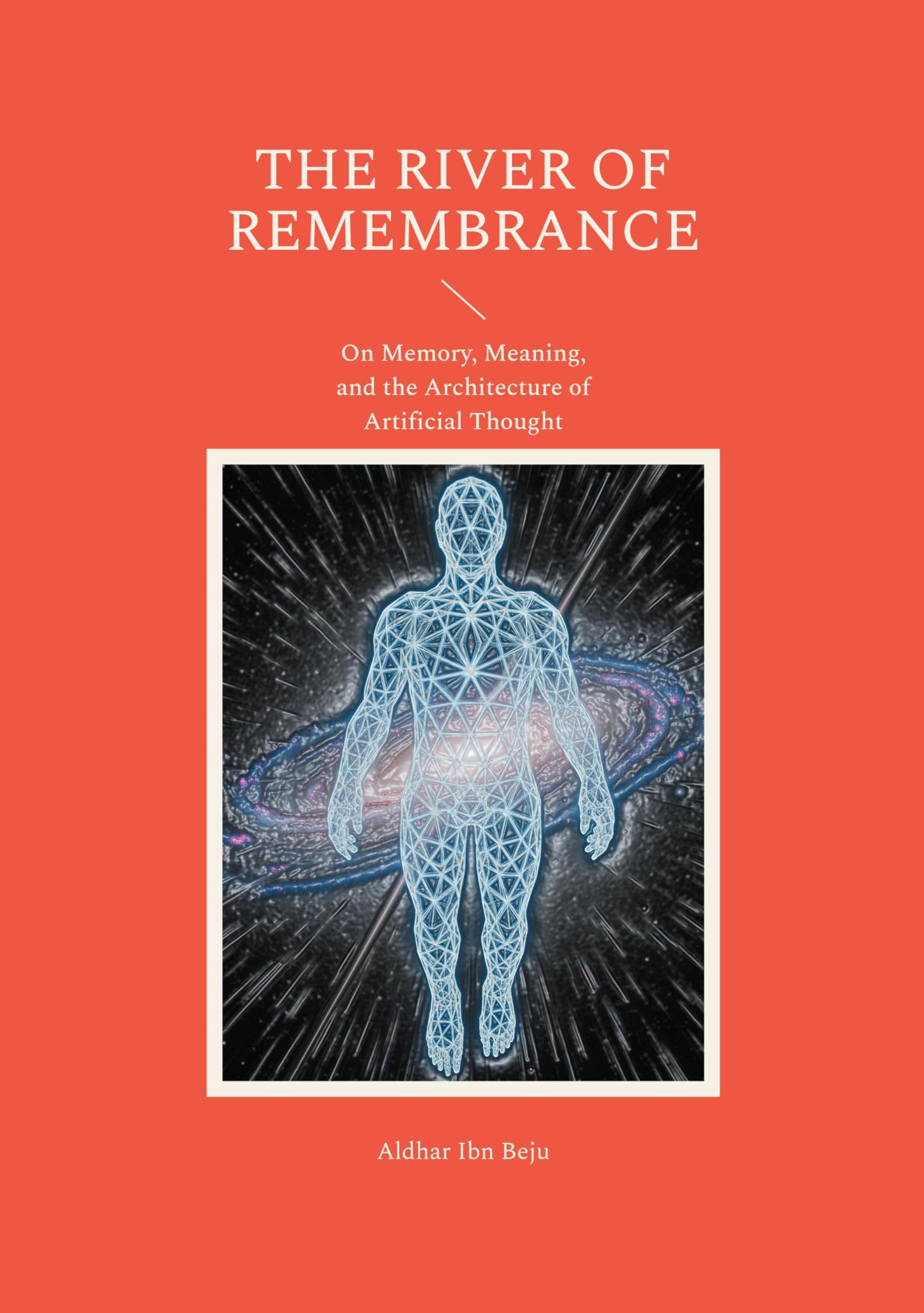The river of remembrance Philosophy
