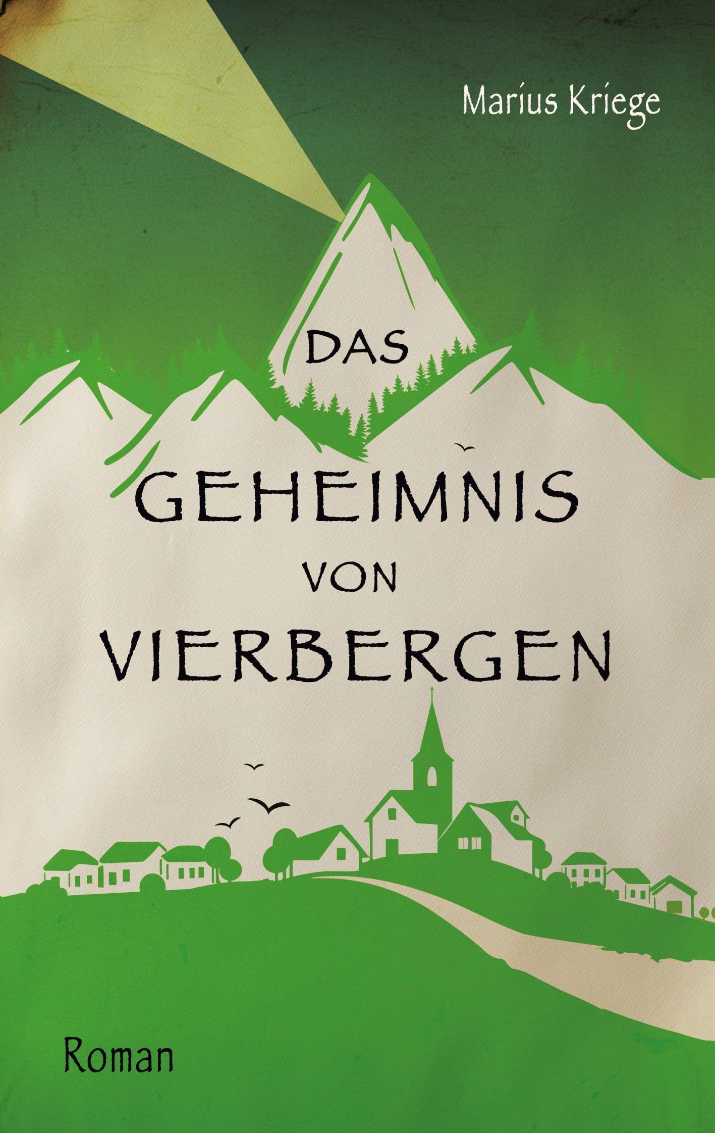 Das Geheimnis von Vierbergen Historical Fiction