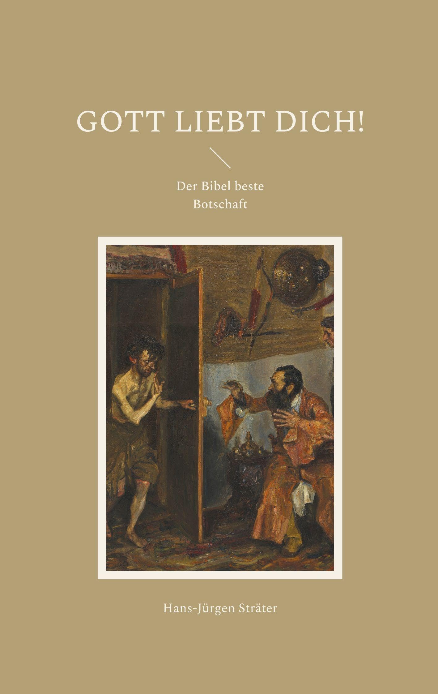 Gott liebt Dich! Religion & Esotericism