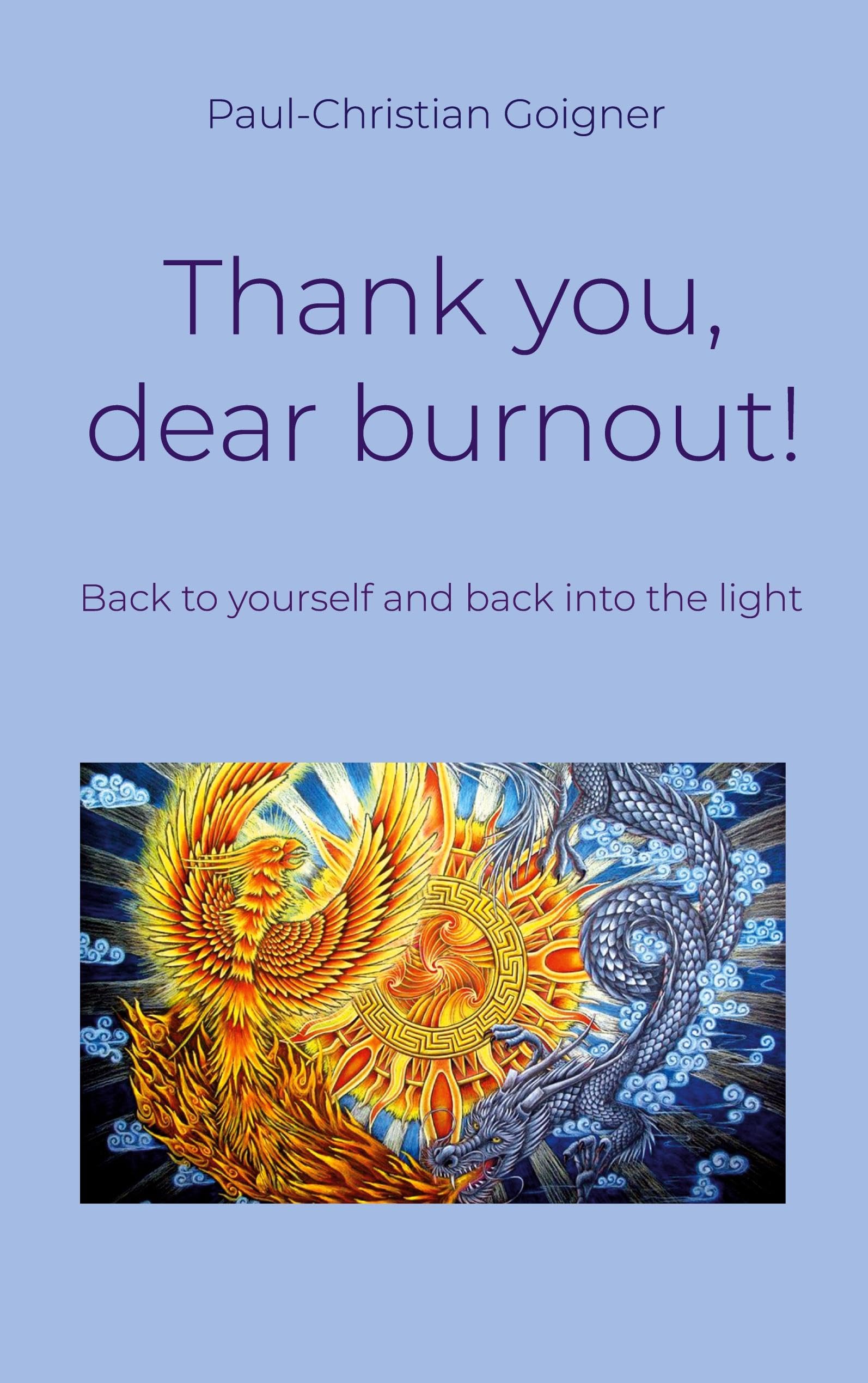 Thank you, dear burnout! Health, Nutrition & Fitness