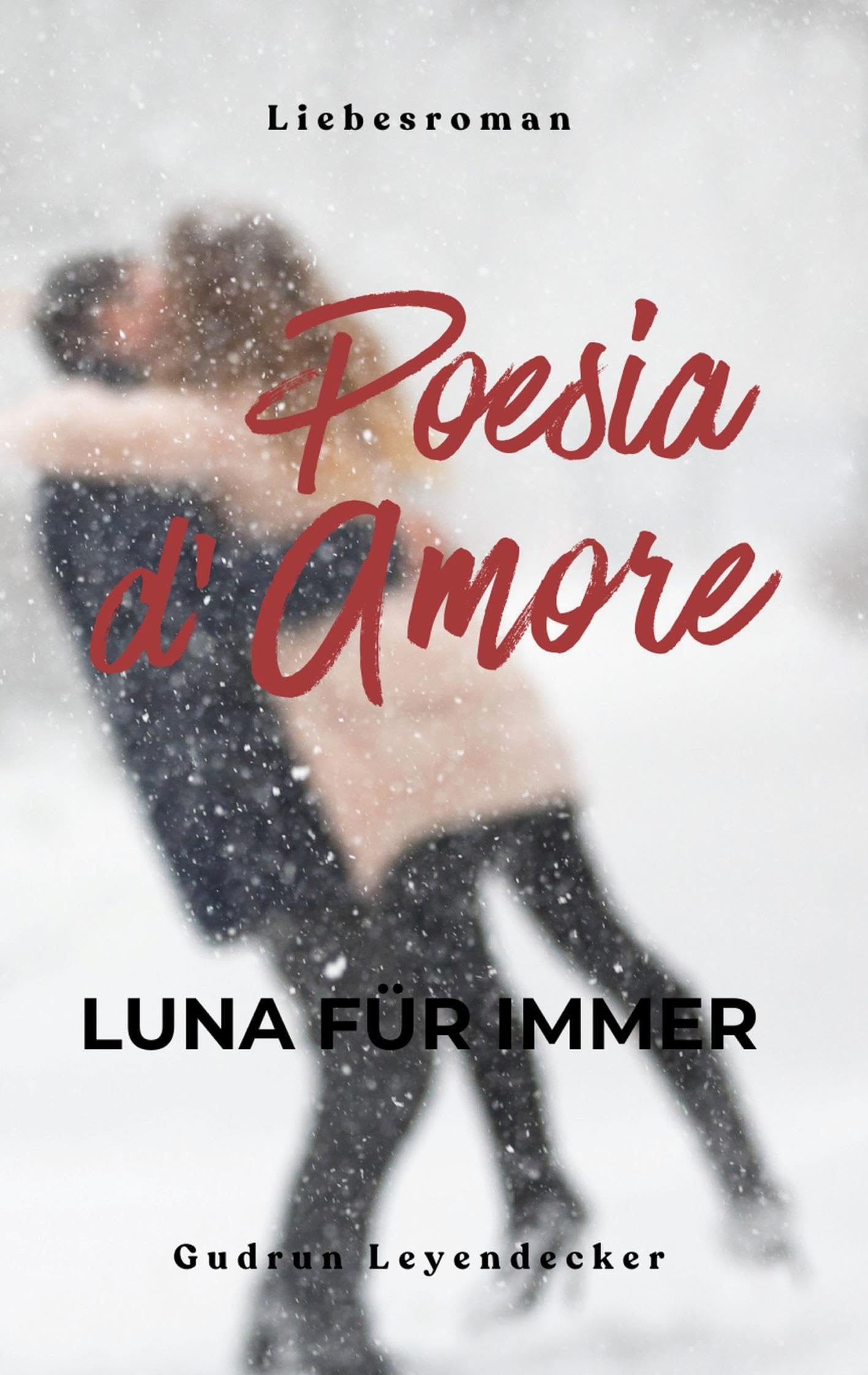 Poesia D' Amore Luna für immer Contemporary literature