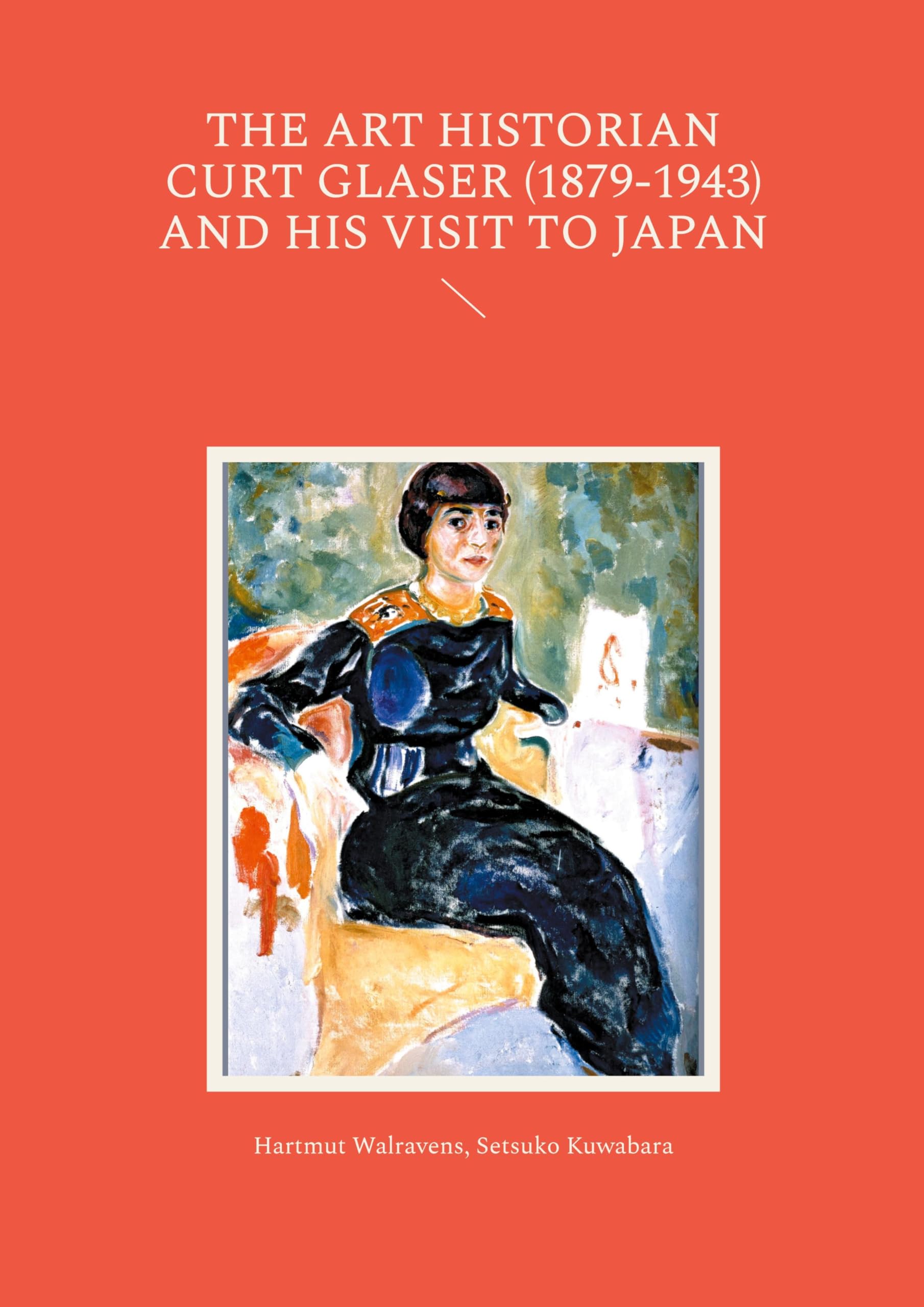 The Art Historian Curt Glaser (1879-1943) and His Visit to Japan Film, Art & Culture