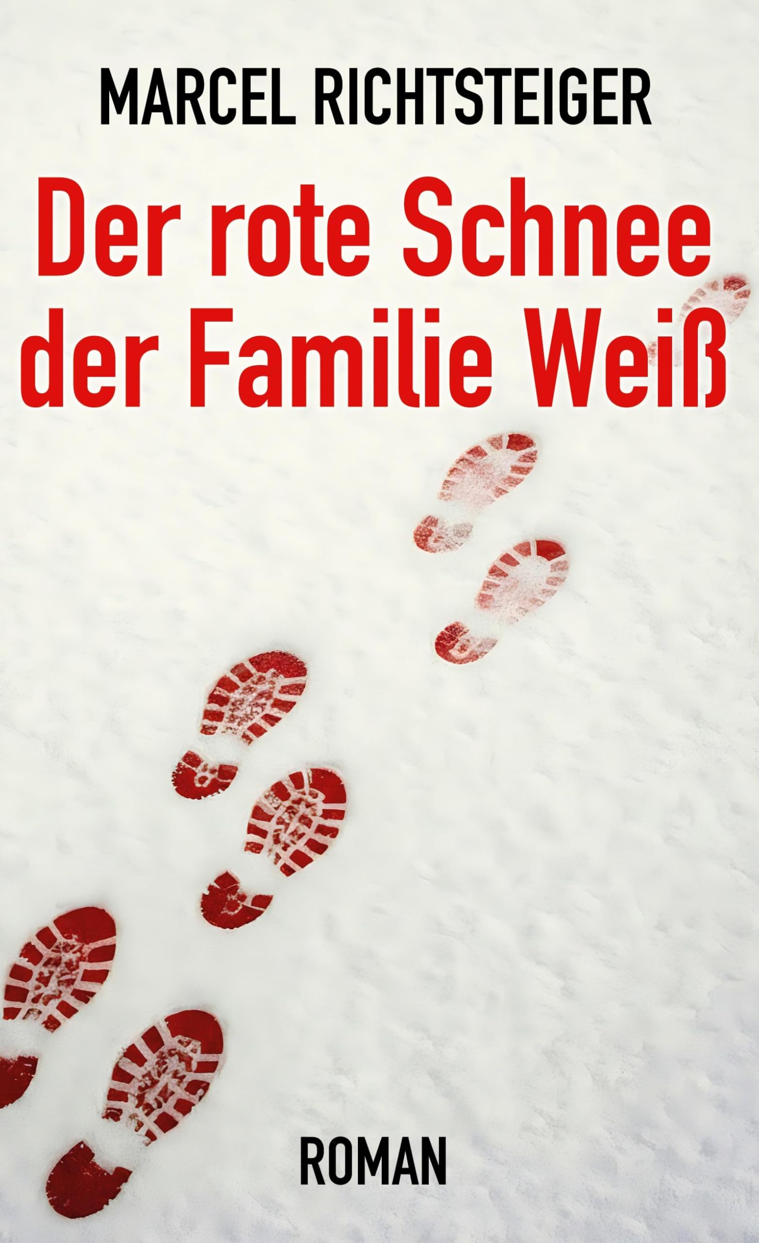 Der rote Schnee der Familie Weiß Contemporary literature