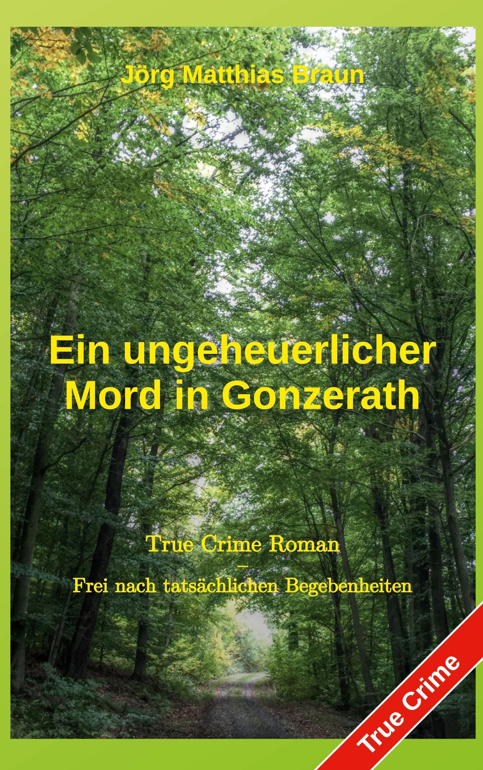 Ein ungeheuerlicher Mord in Gonzerath Historical Fiction