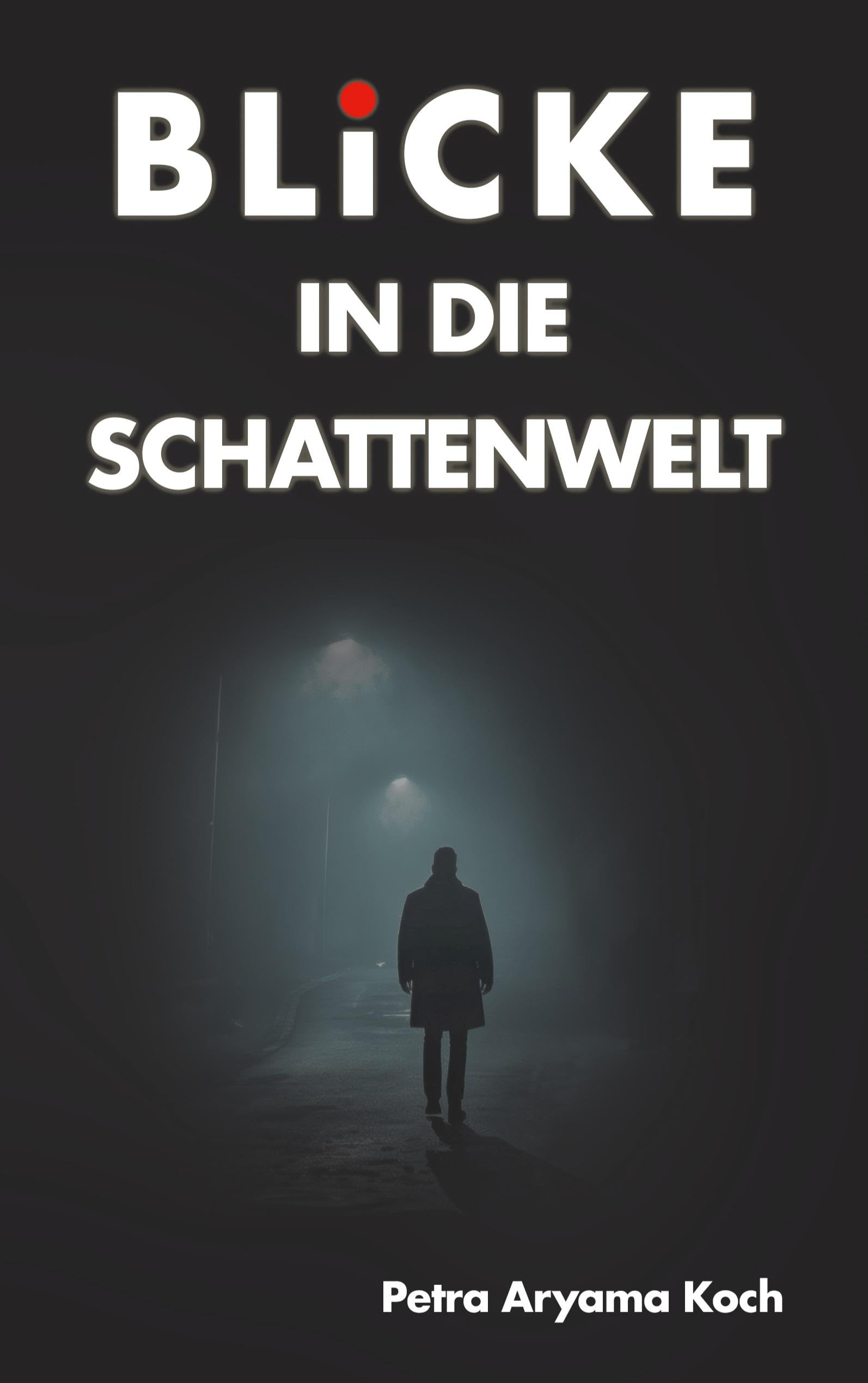 Blicke in die Schattenwelt Horror & Mystery