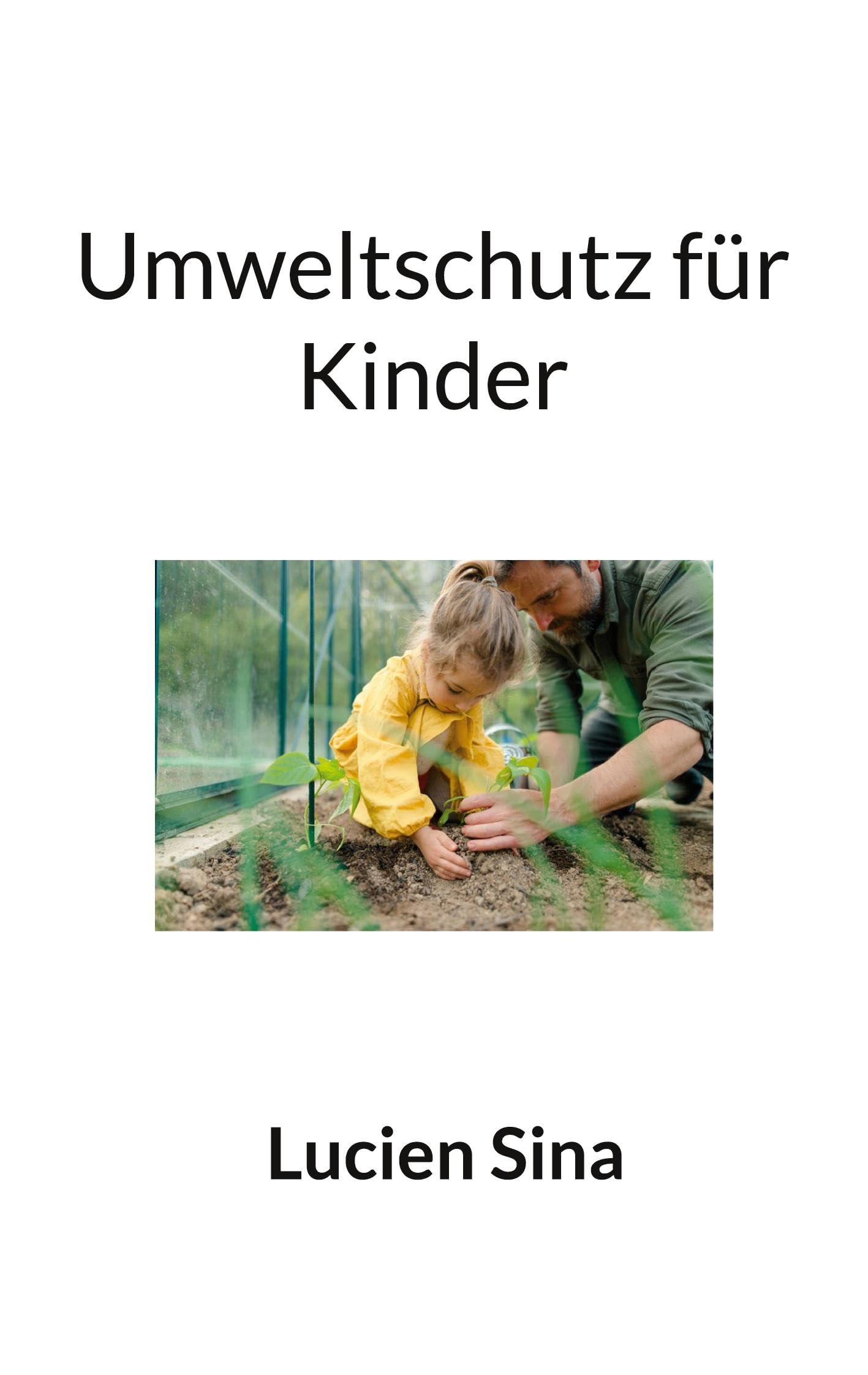 Umweltschutz für Kinder Non-fiction