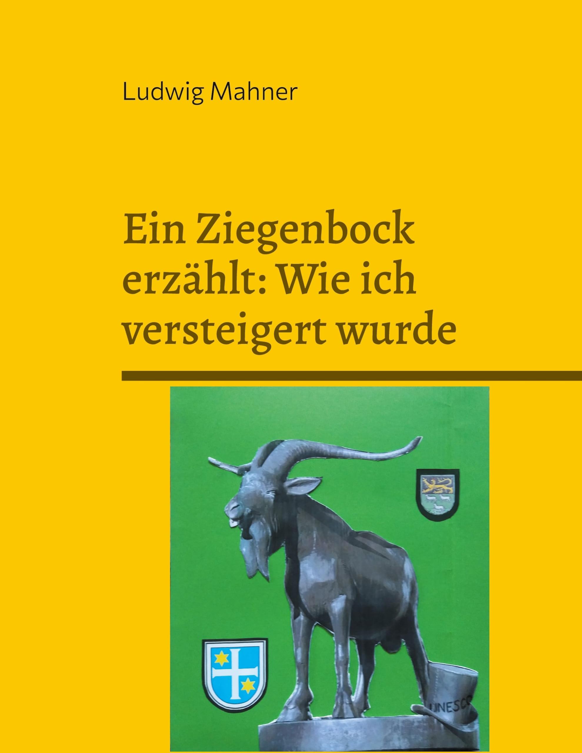Ein Ziegenbock erzählt: Wie ich versteigert wurde Fairy Tales & Legends