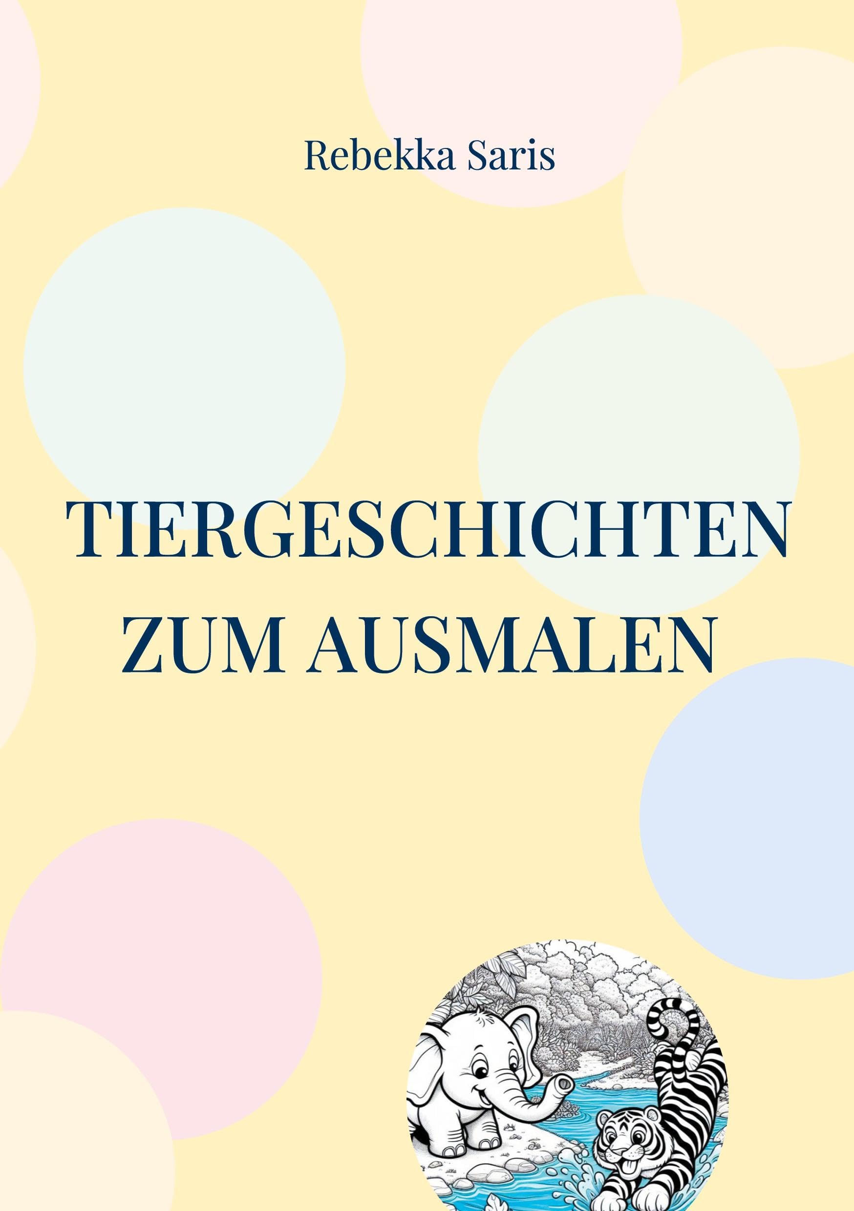 Tiergeschichten zum Ausmalen Novels & Short Stories