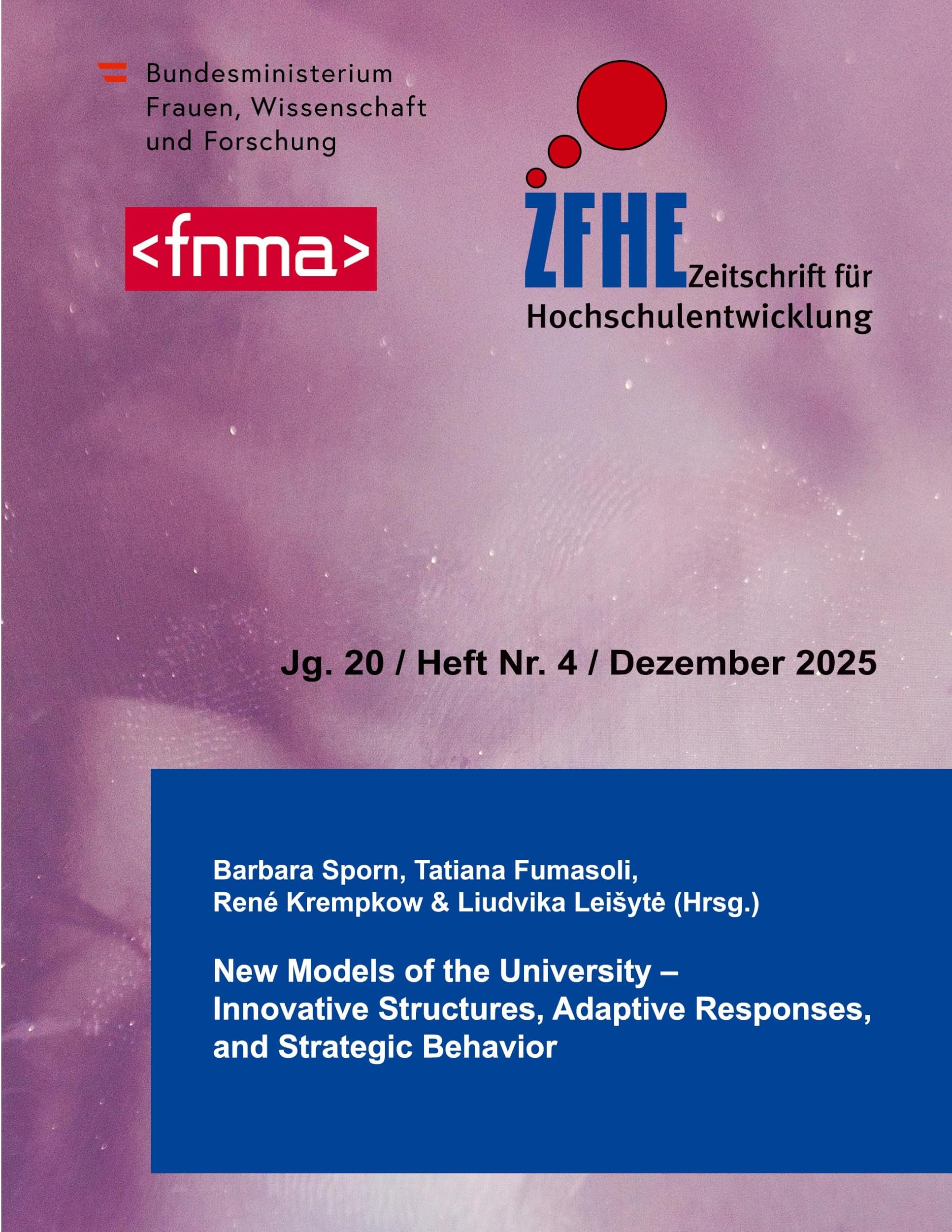 ZFHE 20-4: New Models of the University - Innovative Structures, Adaptive Responses, and Strategic Behavior Books