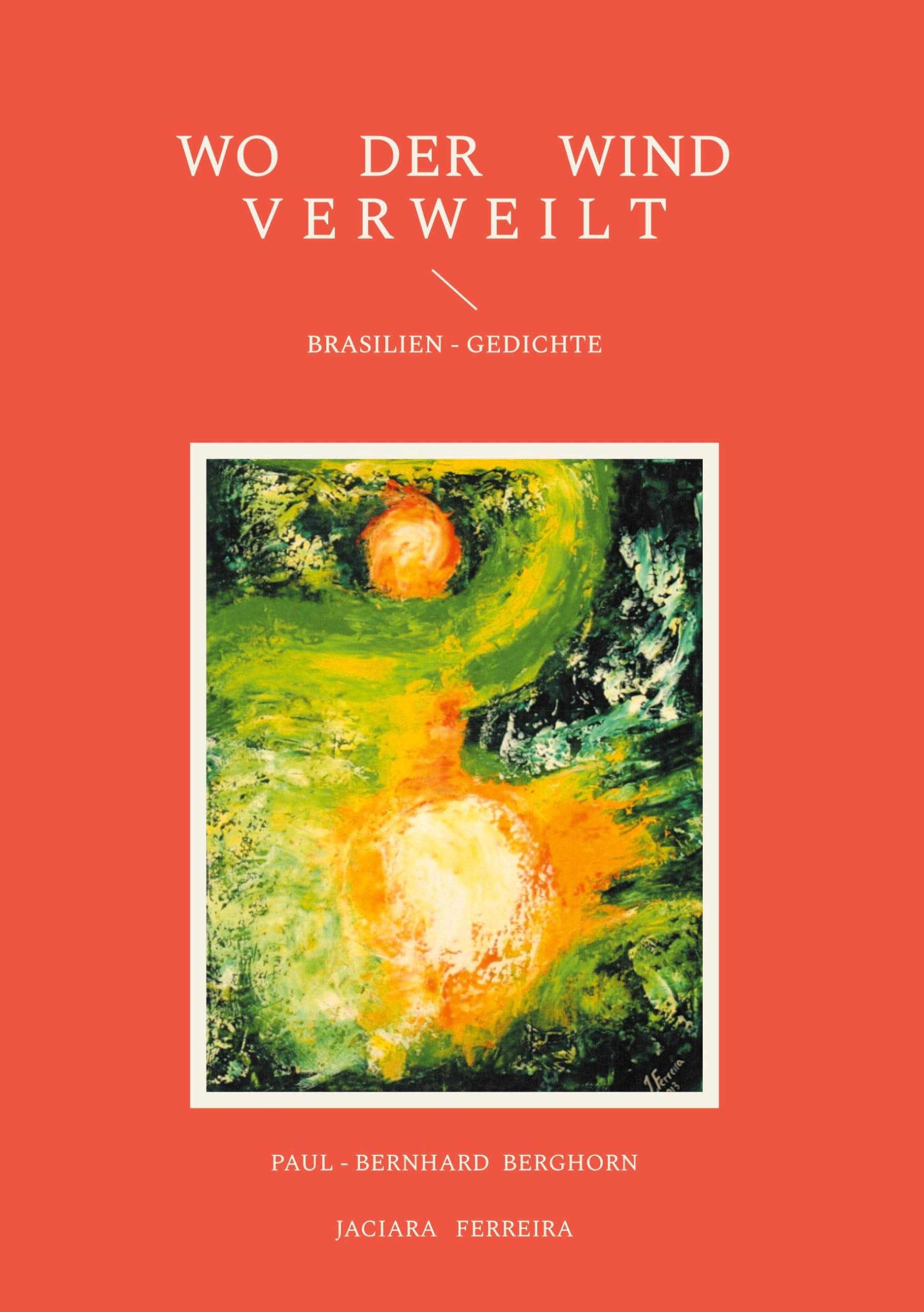 Wo Der Wind Verweilt Poetry