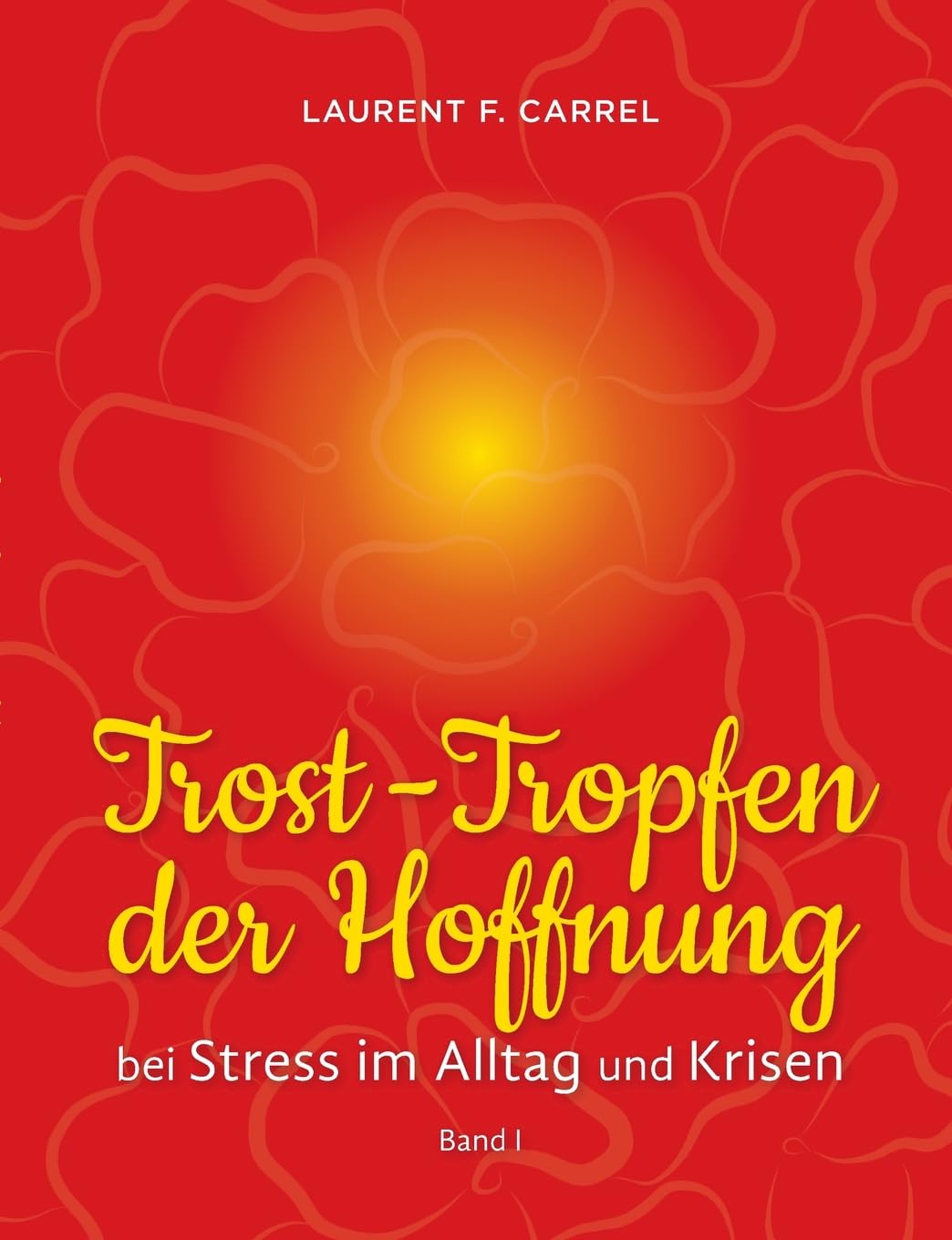 Trost-Tropfen der Hoffnung Lifestyle