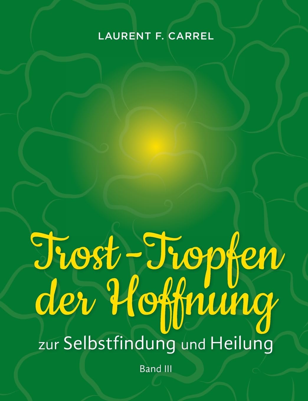 Trost-Tropfen der Hoffnung Psychology