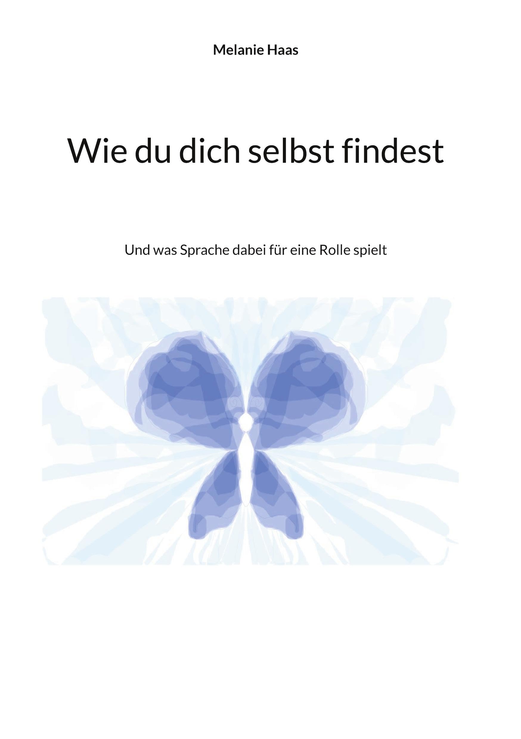 Wie du dich selbst findest Psychology