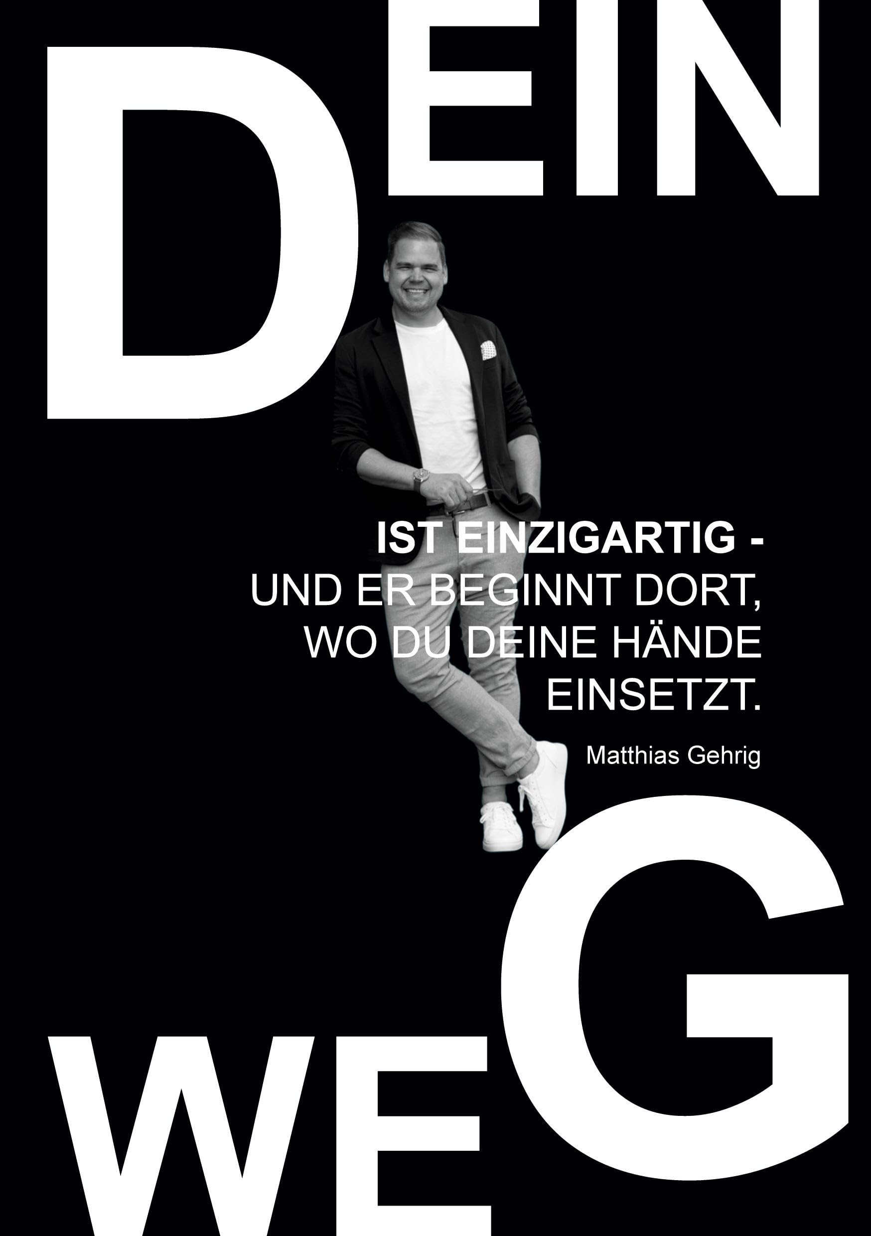 Dein Weg ist einzigartig - und er beginnt dort, wo du deine Hände einsetzt. Business, Finance & Career