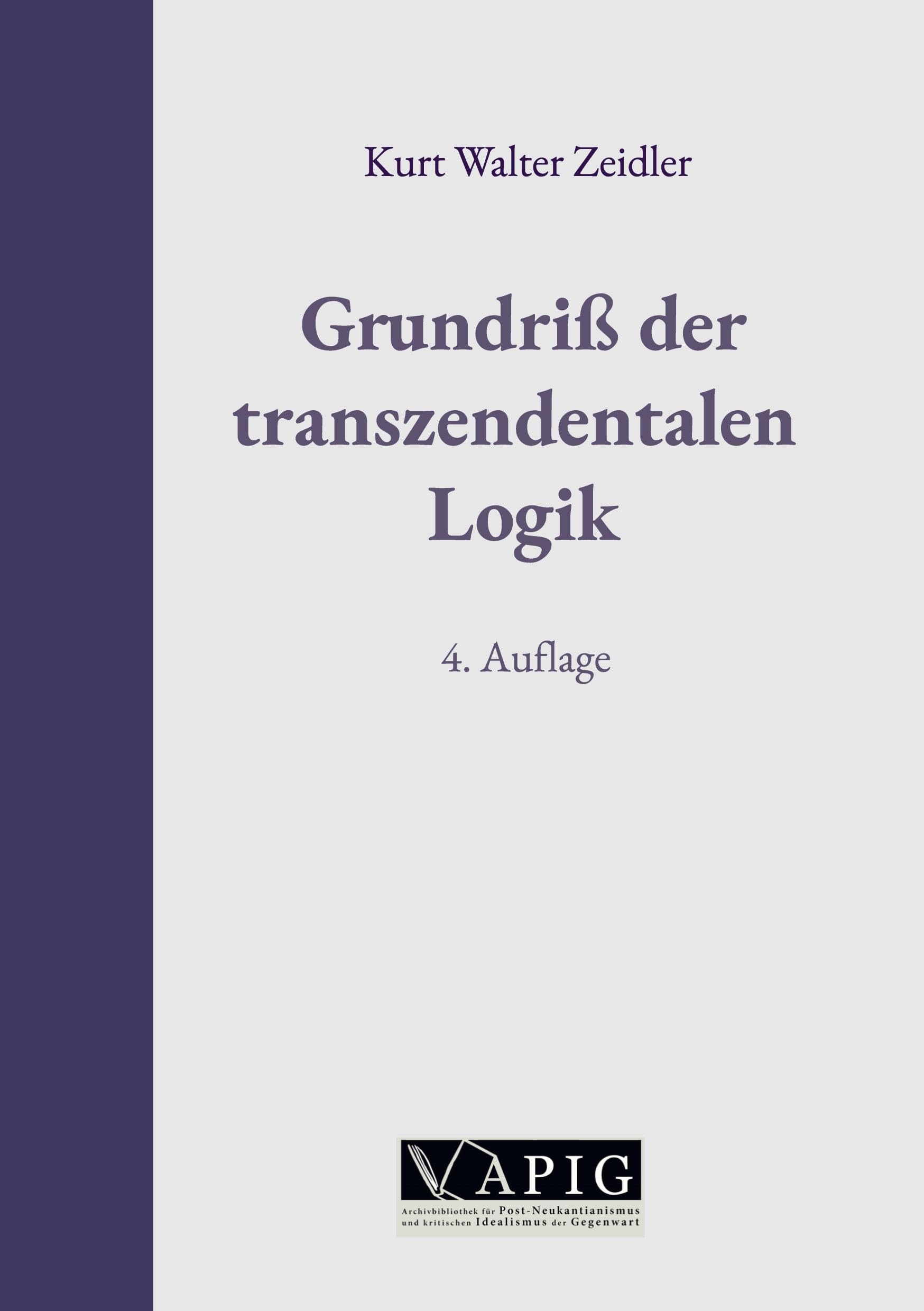 Grundriß der transzendentalen Logik Philosophy