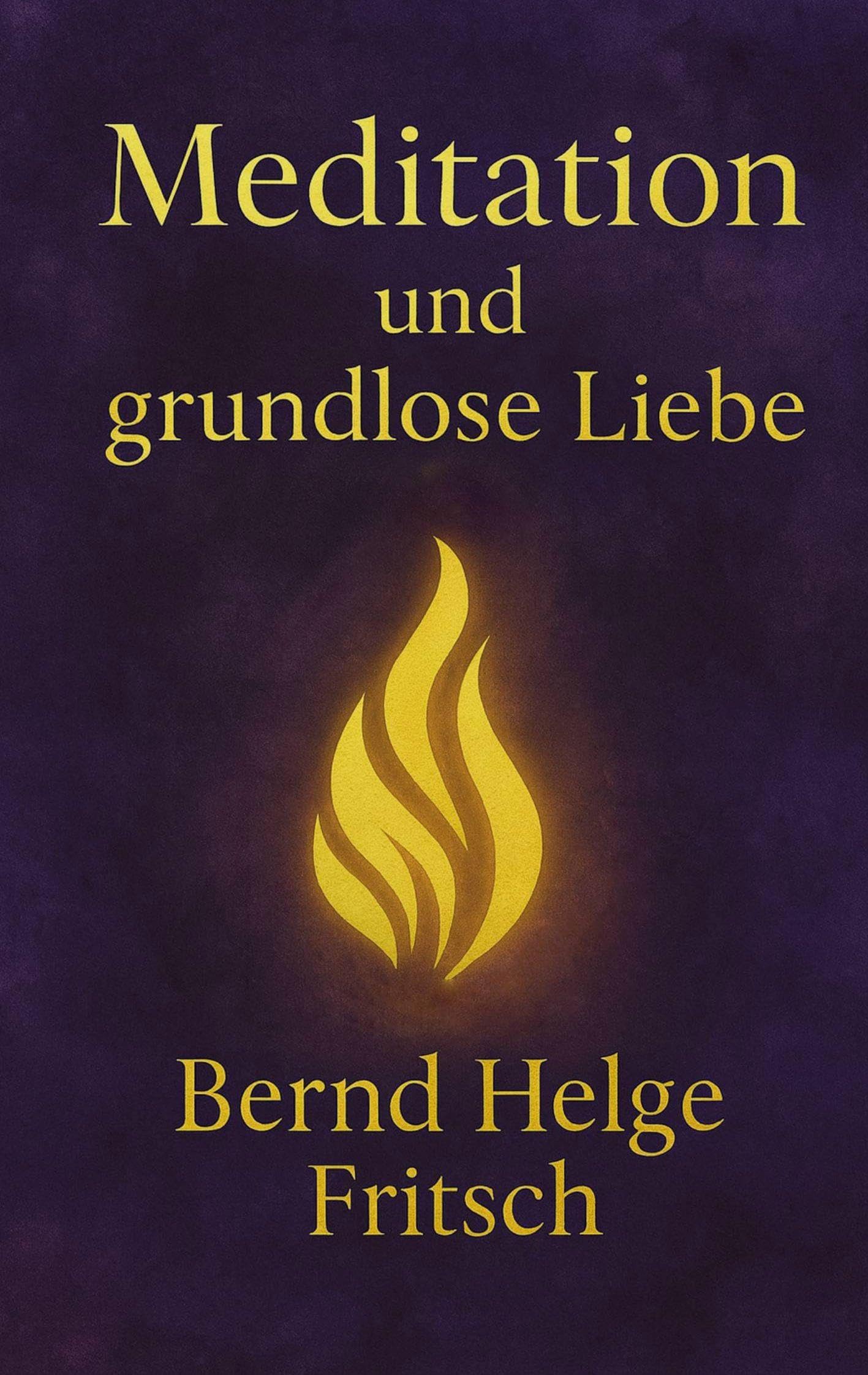 Meditation und grundlose Liebe Philosophy