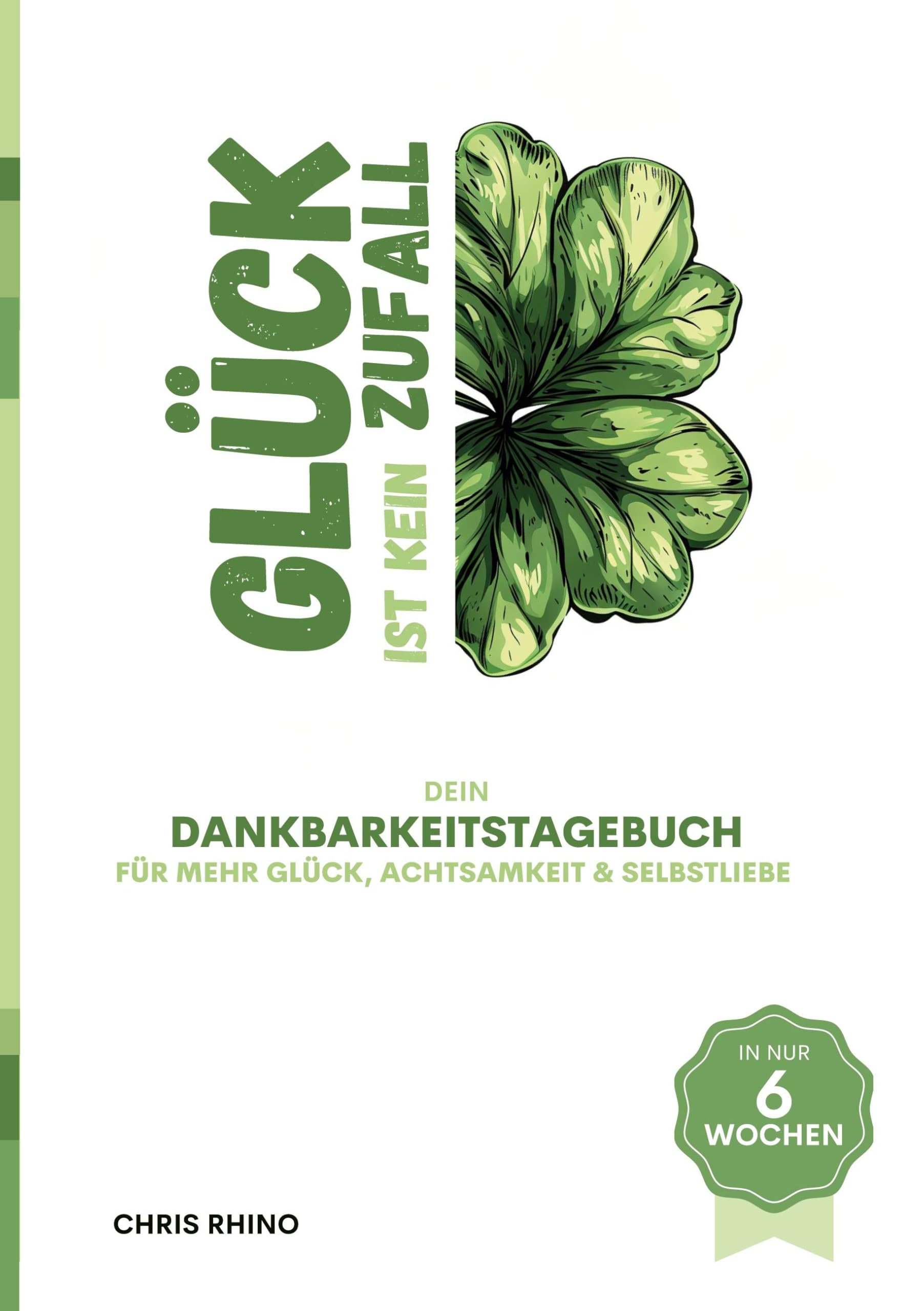 Dankbarkeitstagebuch - Glück ist kein Zufall Lifestyle