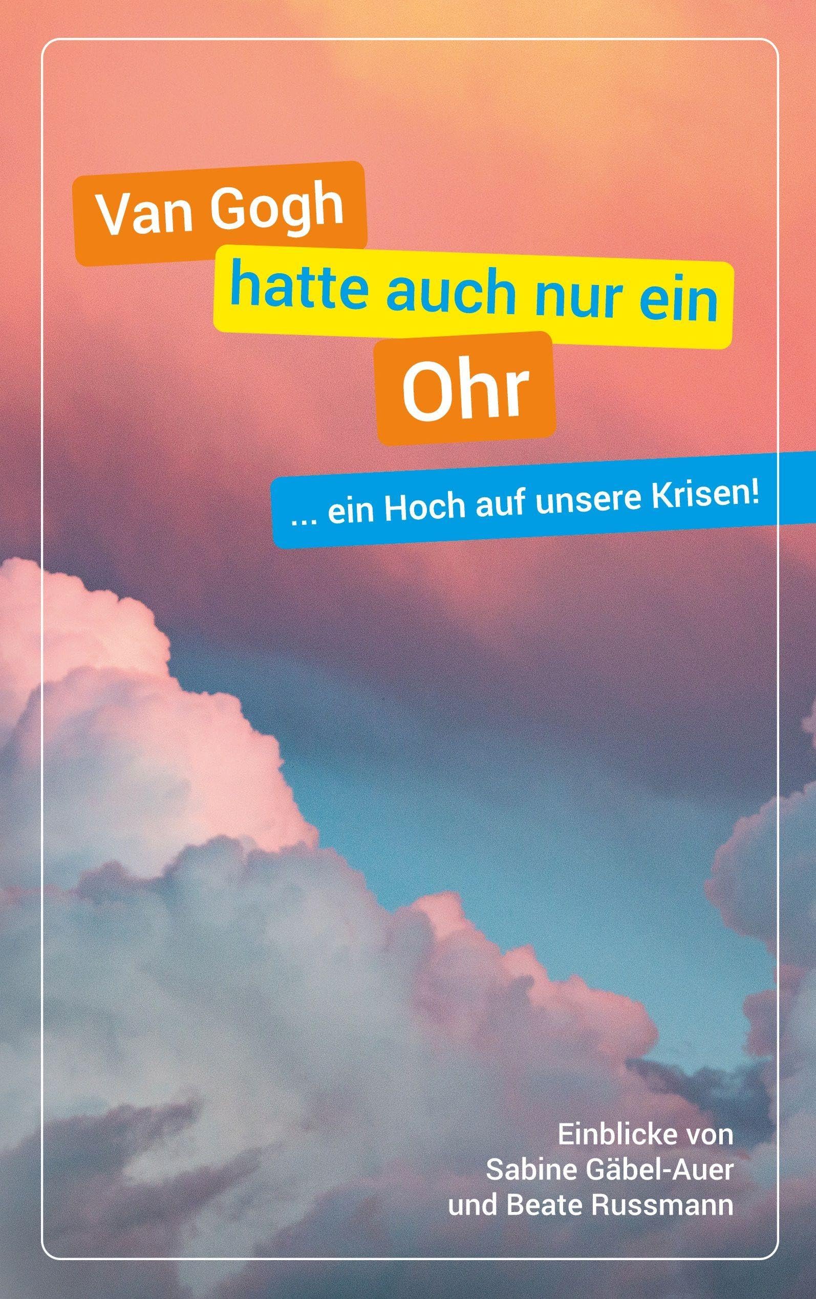 Van Gogh hatte auch nur ein Ohr Memories