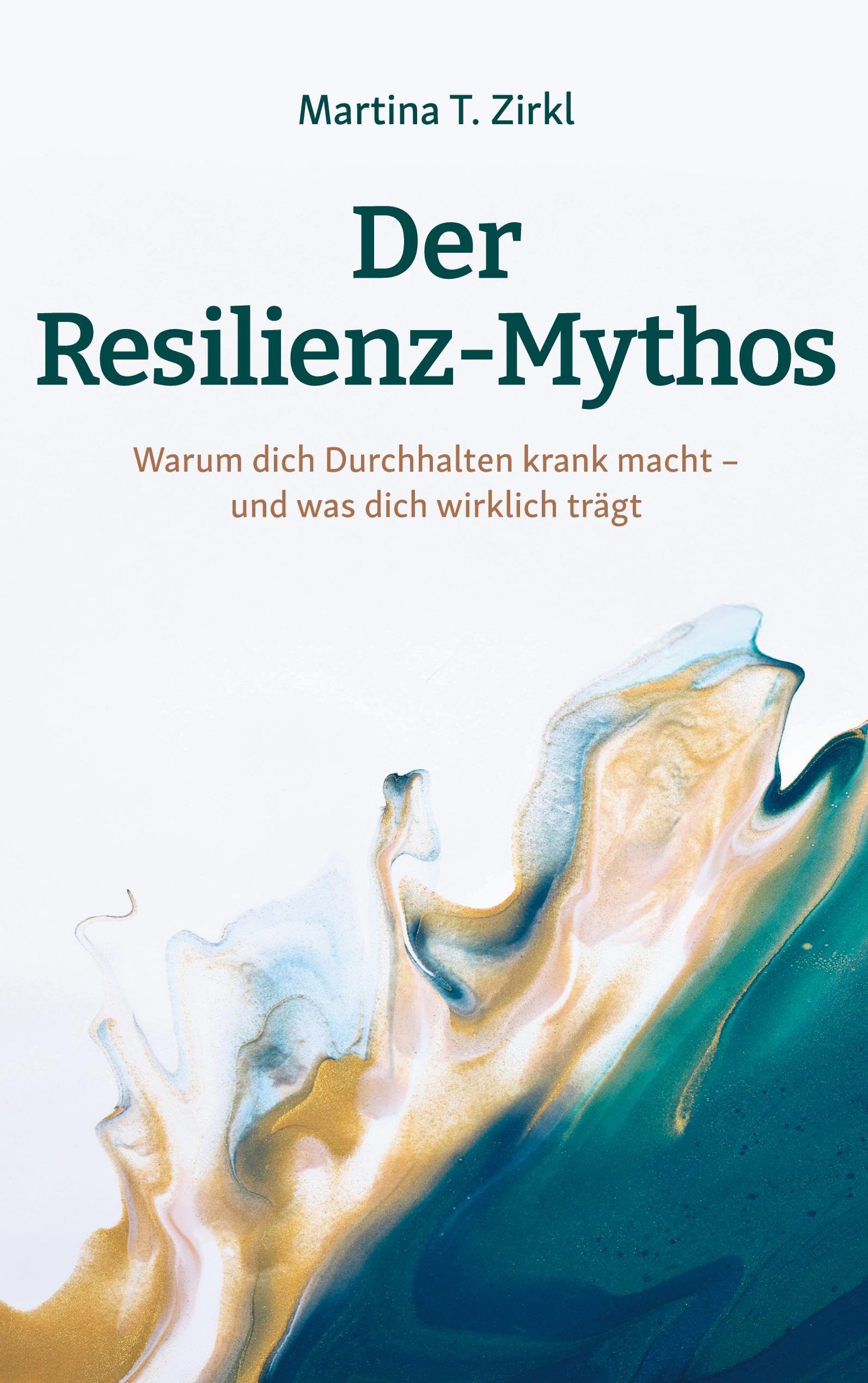 Der Resilienz-Mythos Business, Finance & Career