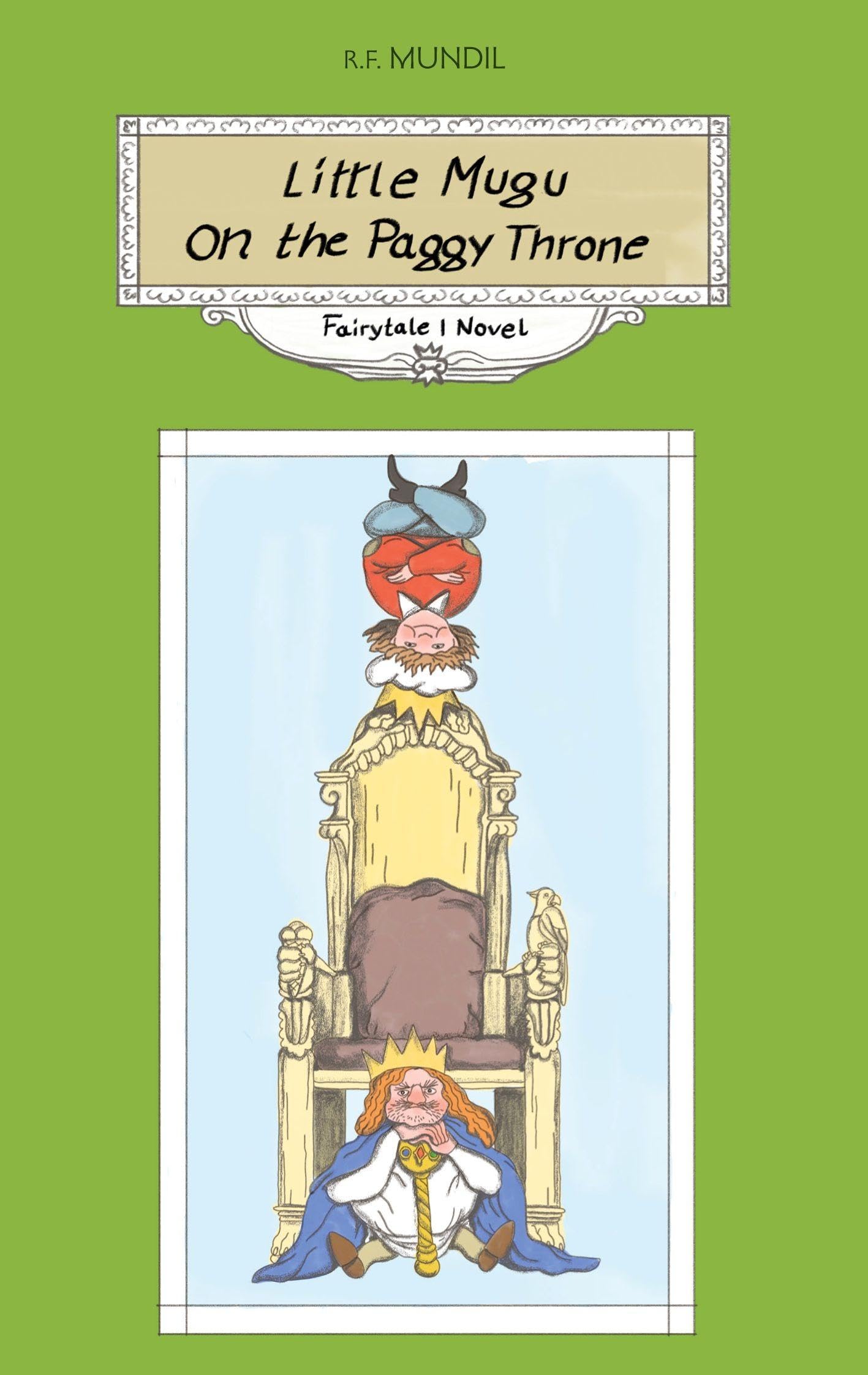 Little Mugu on the Paggy Throne Historical Fiction