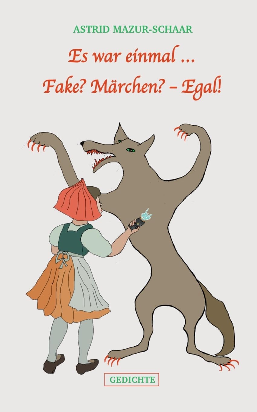 Es war einmal ... Fake? Märchen? - Egal! Poetry