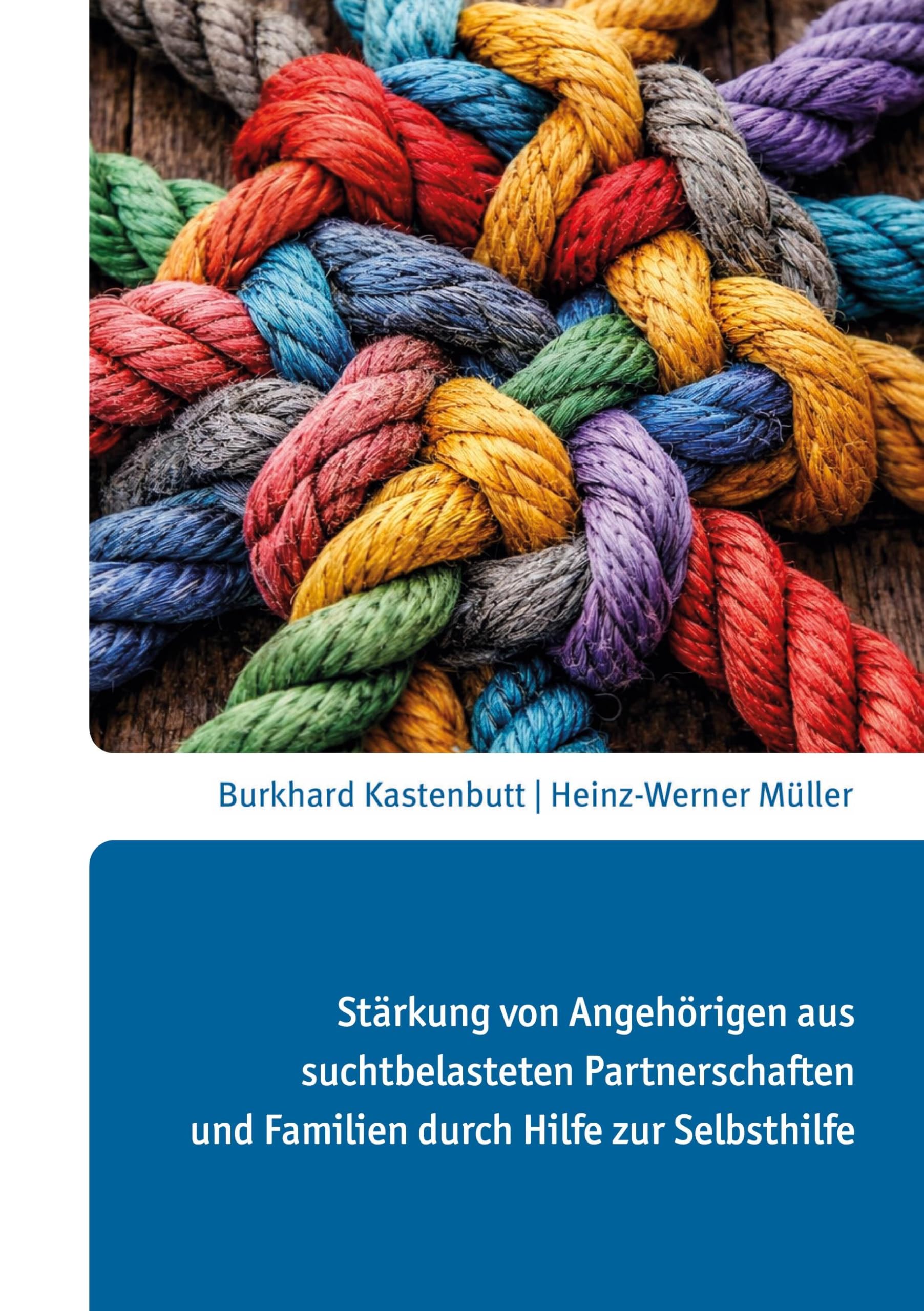 Stärkung von Angehörigen aus suchtbelasteten Partnerschaften und Familien durch Hilfe zur Selbsthilfe Politics & History