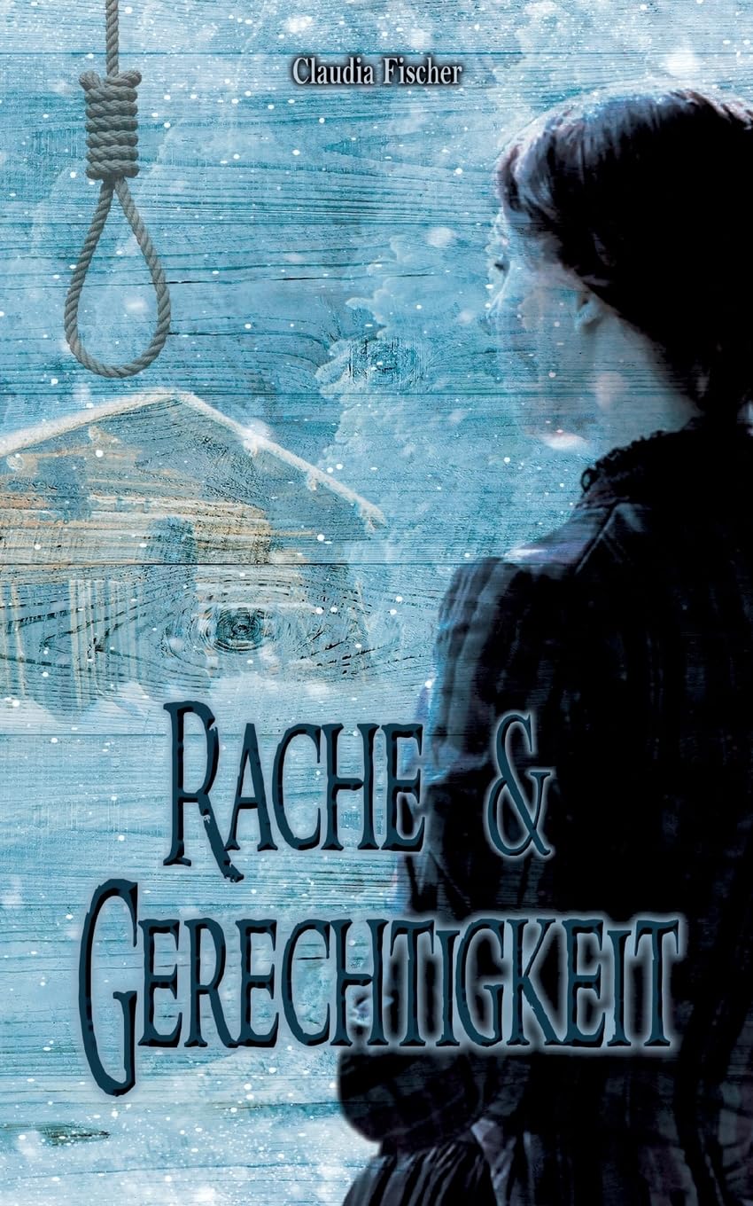 Rache und Gerechtigkeit Historical Fiction