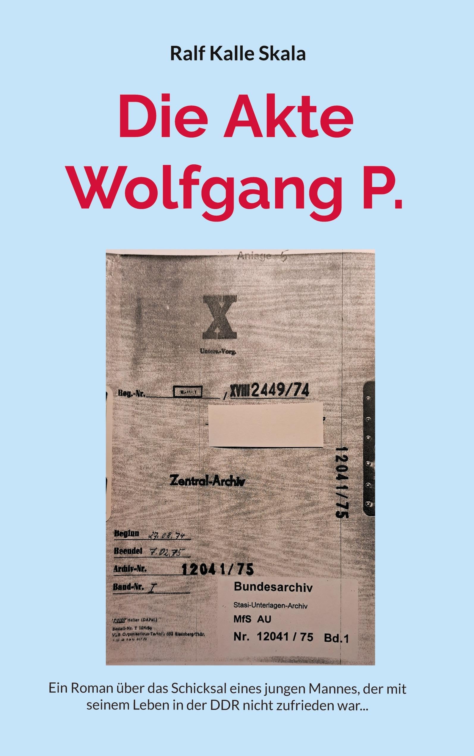 Die Akte Wolfgang P. Contemporary literature