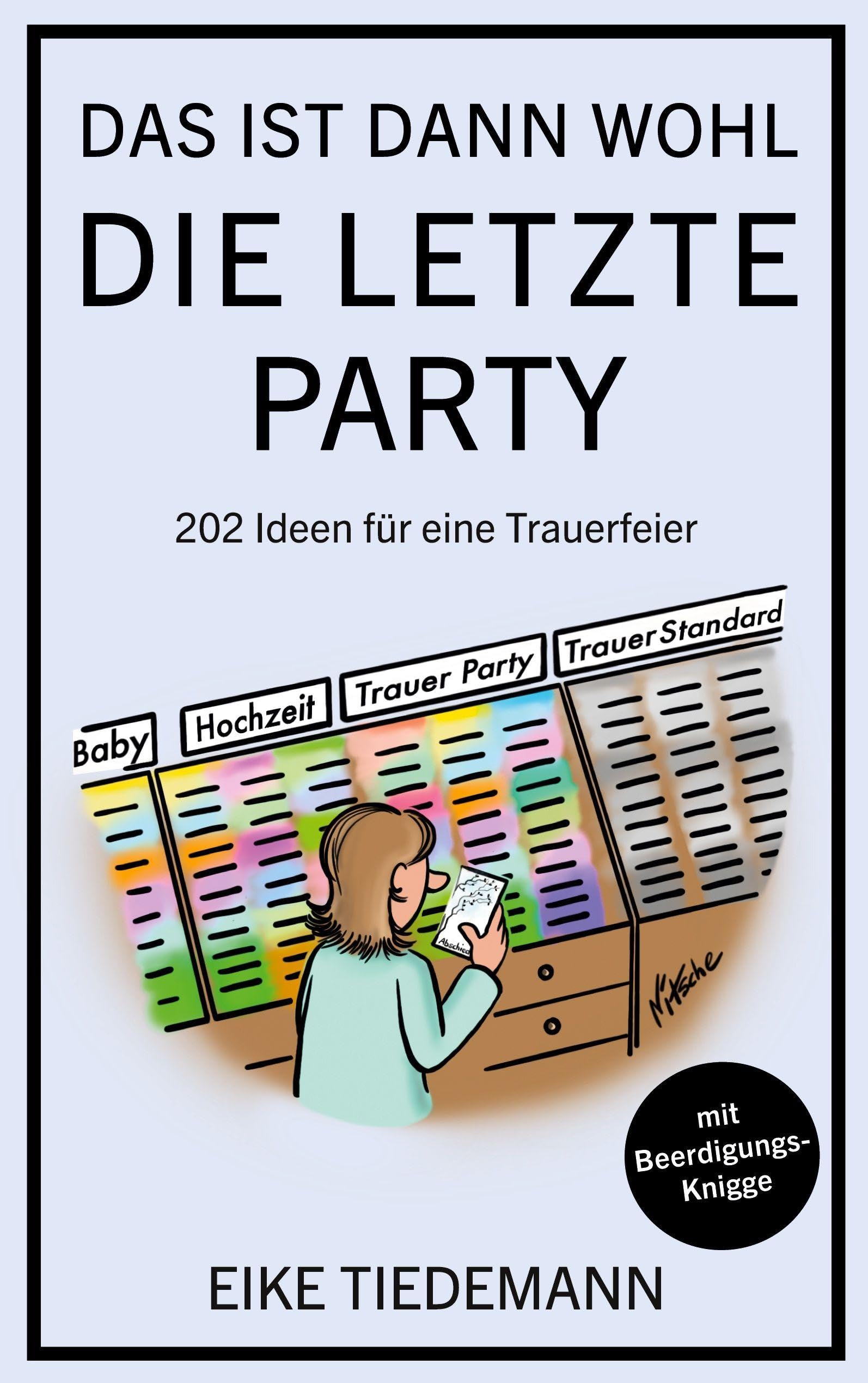 Das ist dann wohl die letzte Party Lifestyle