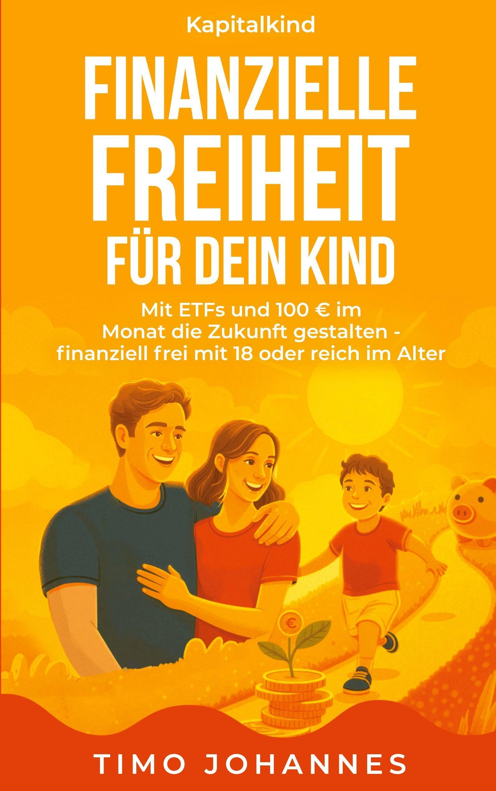 Finanzielle Freiheit für dein Kind Business, Finance & Career