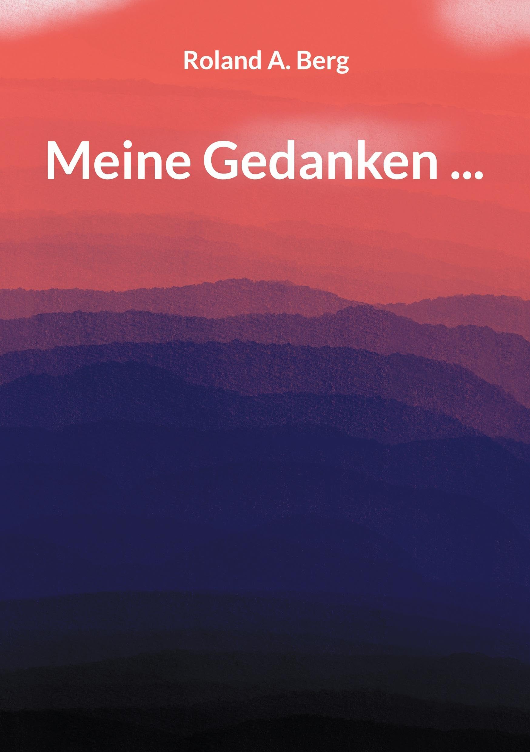 Meine Gedanken ... Poetry