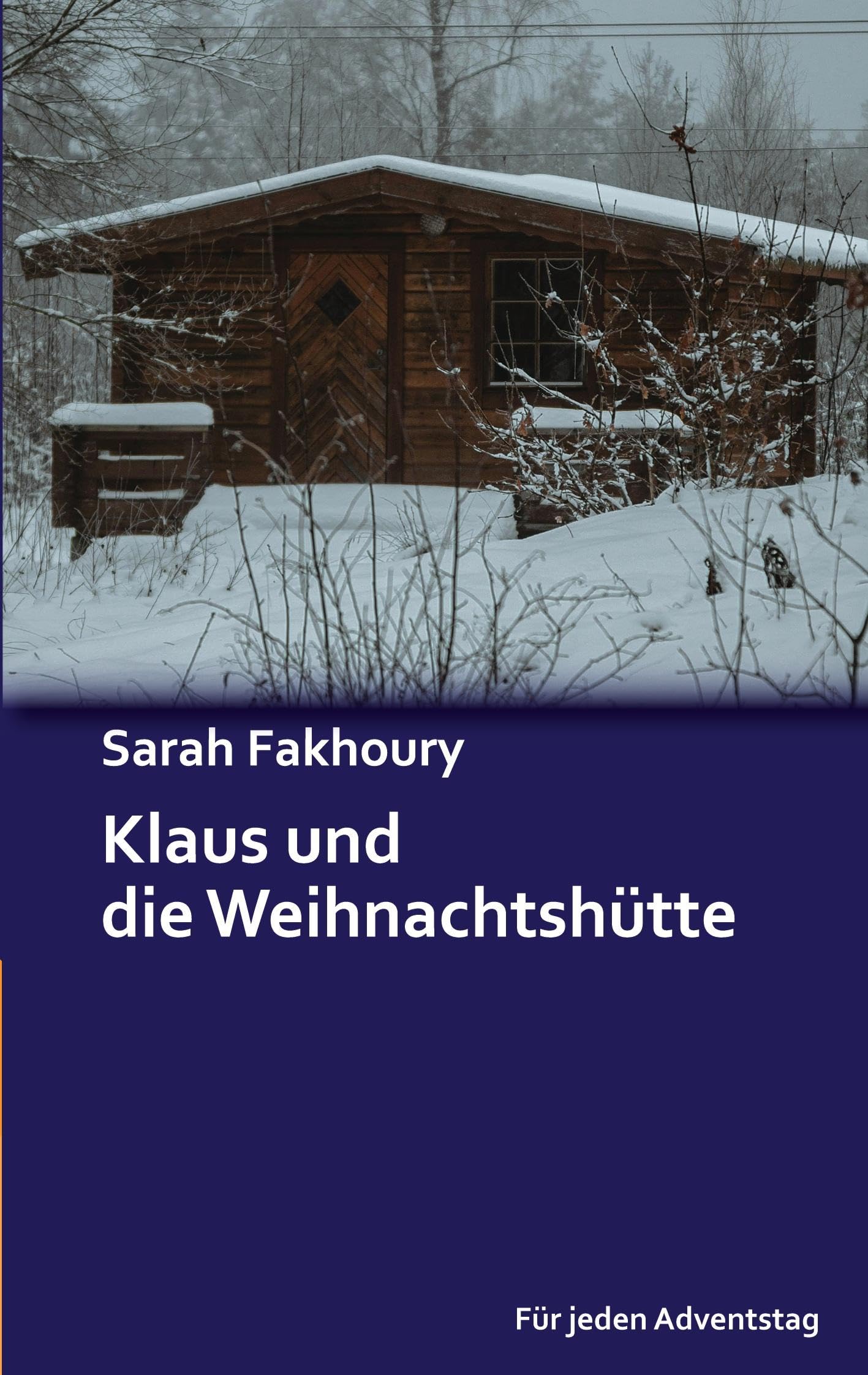 Klaus und die Weihnachtshütte Essays & Short Stories