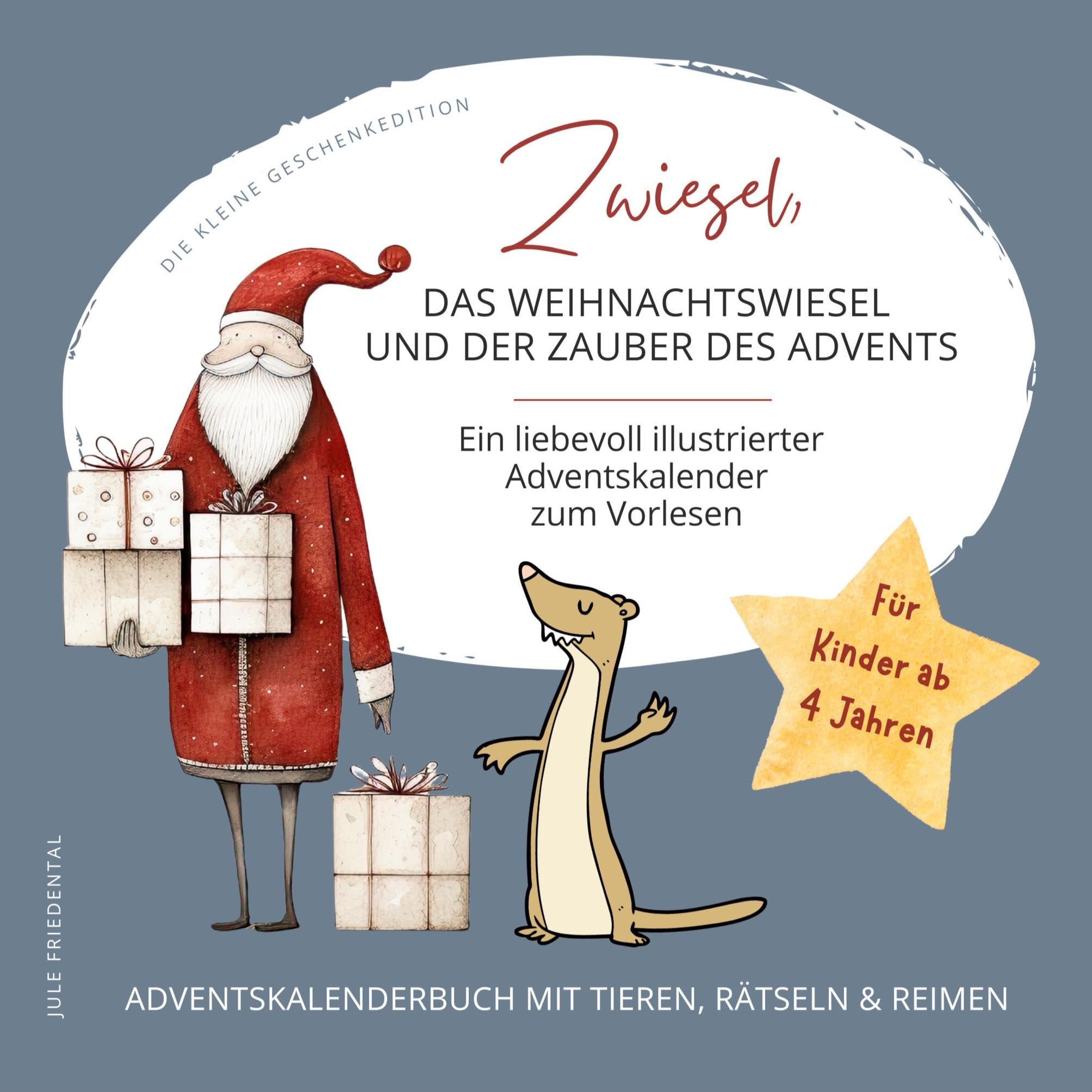 Zwiesel, das Weihnachtswiesel und der Zauber des Advents Children's books