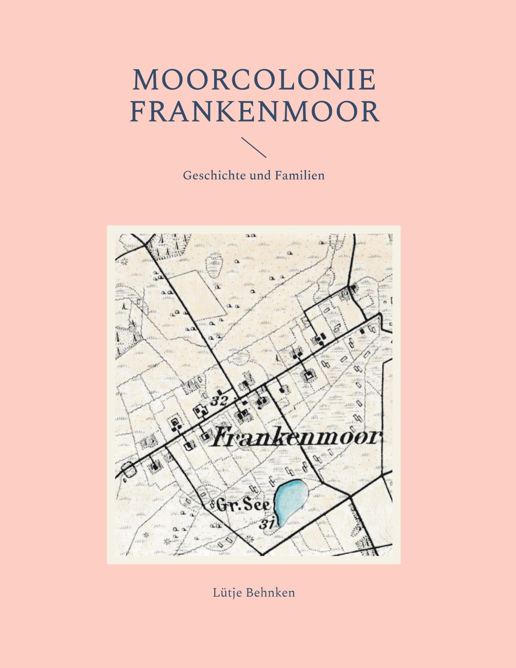 Moorcolonie Frankenmoor Politics & History