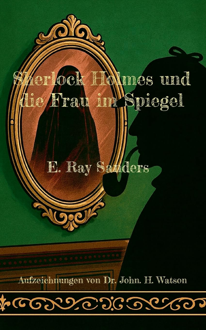 Sherlock Holmes und die Frau im Spiegel Contemporary literature
